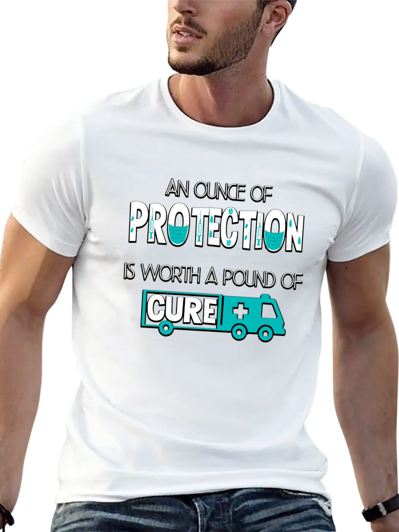 An Ounce Of Protection Is Worth A Pound Of Cure Classic Cotton Tee – Unisex Comfort For Any Season