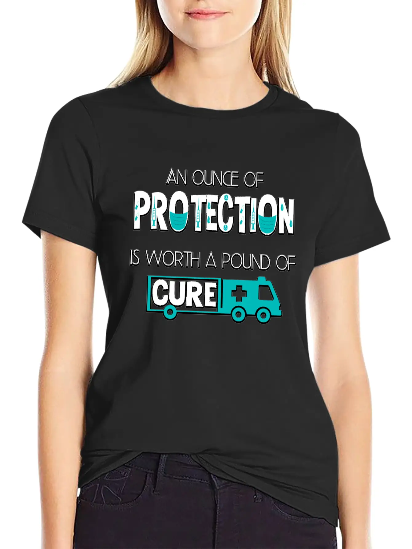 An Ounce Of Protection Is Worth A Pound Of Cure Classic Cotton Tee – Unisex Comfort For Any Season