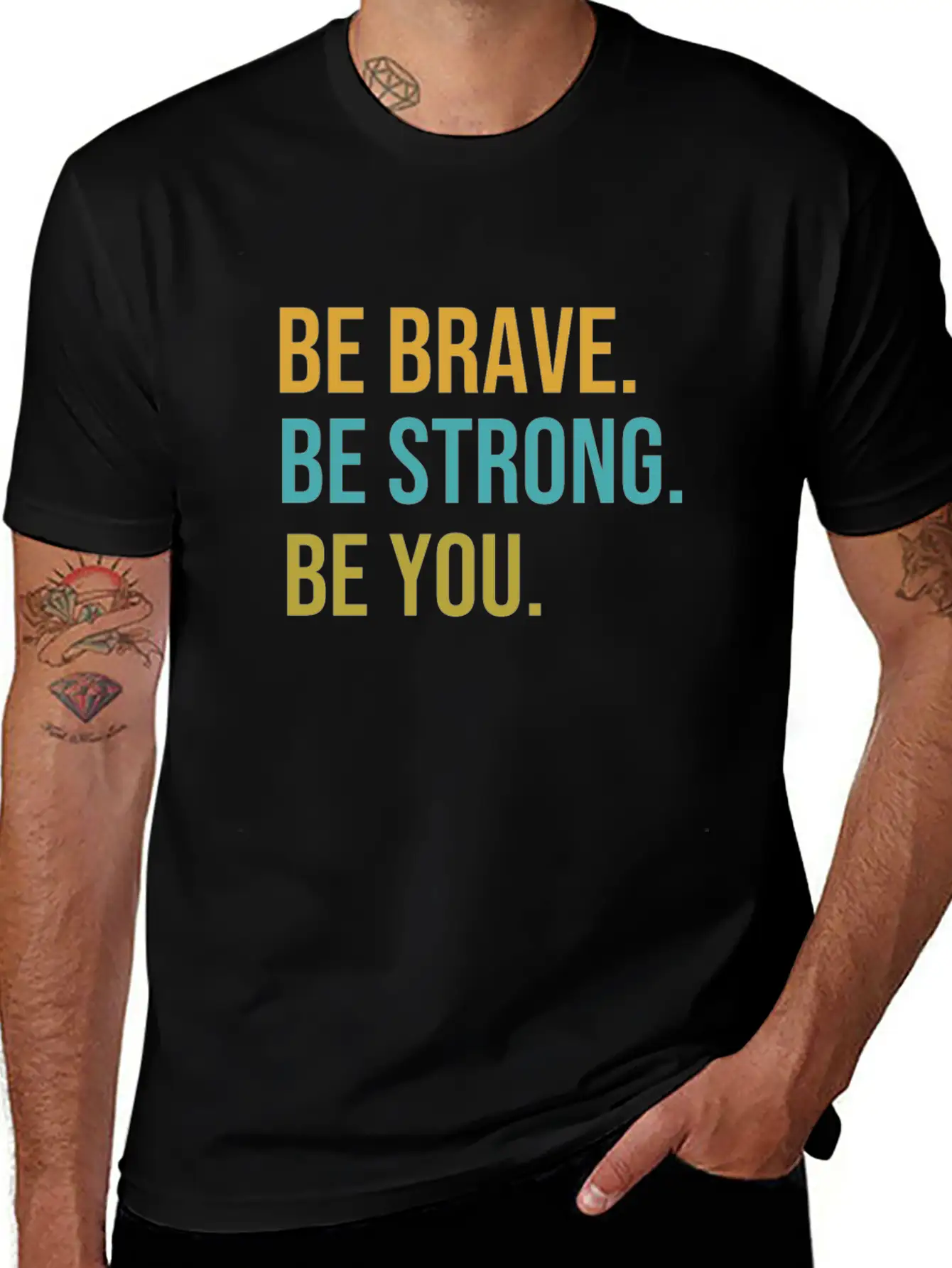 Be Brave Be Strong Be You Classic Cotton Tee – Unisex Comfort For Any Season