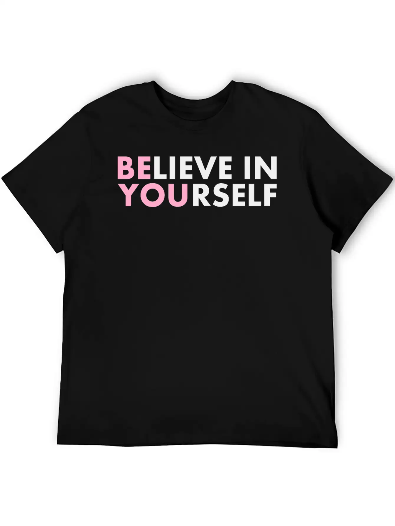 Believe In Yourself Casual Graphic T-Shirt – Simple And Comfortable Daily Wear