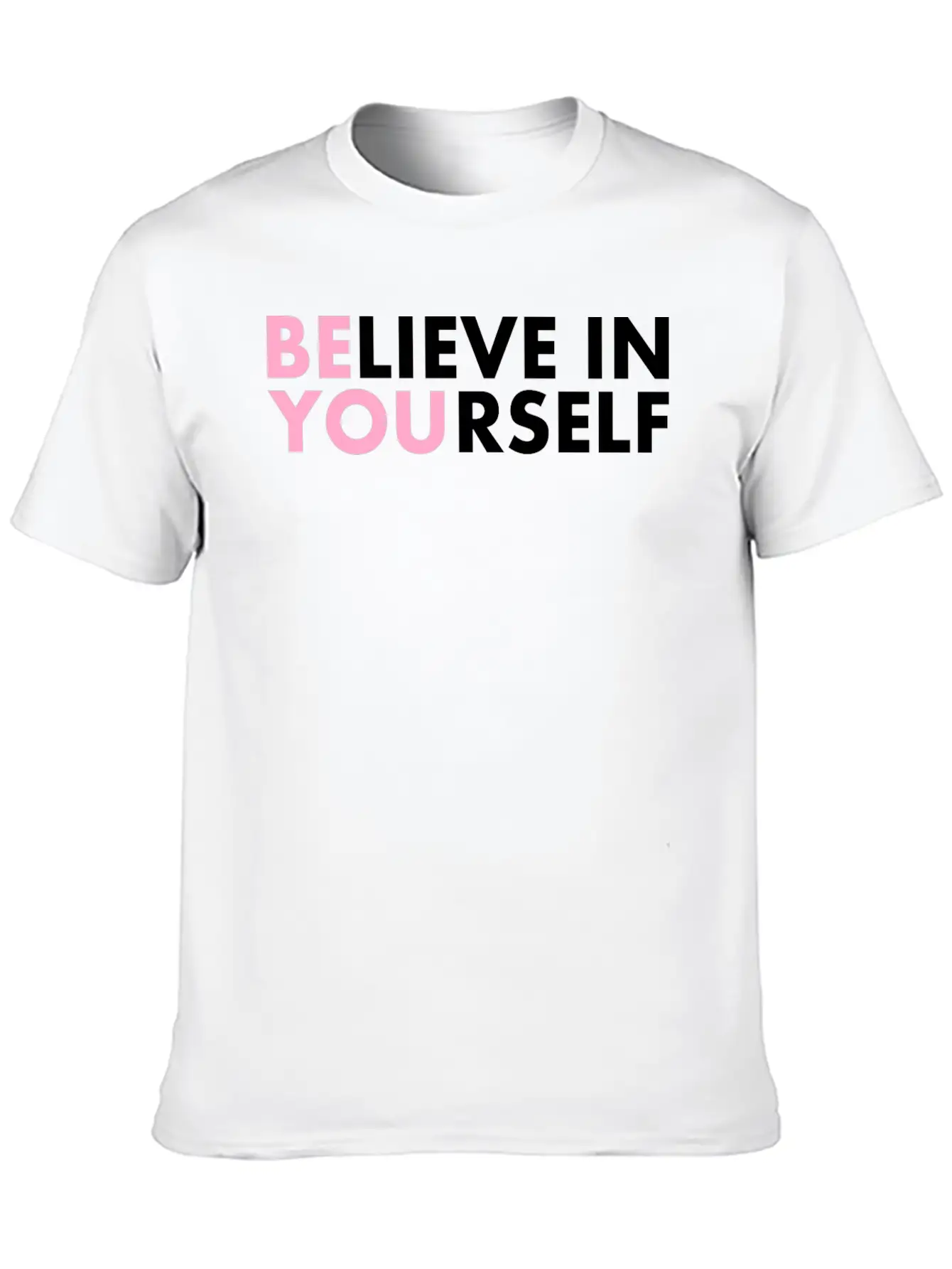Believe In Yourself Casual Graphic T-Shirt – Simple And Comfortable Daily Wear