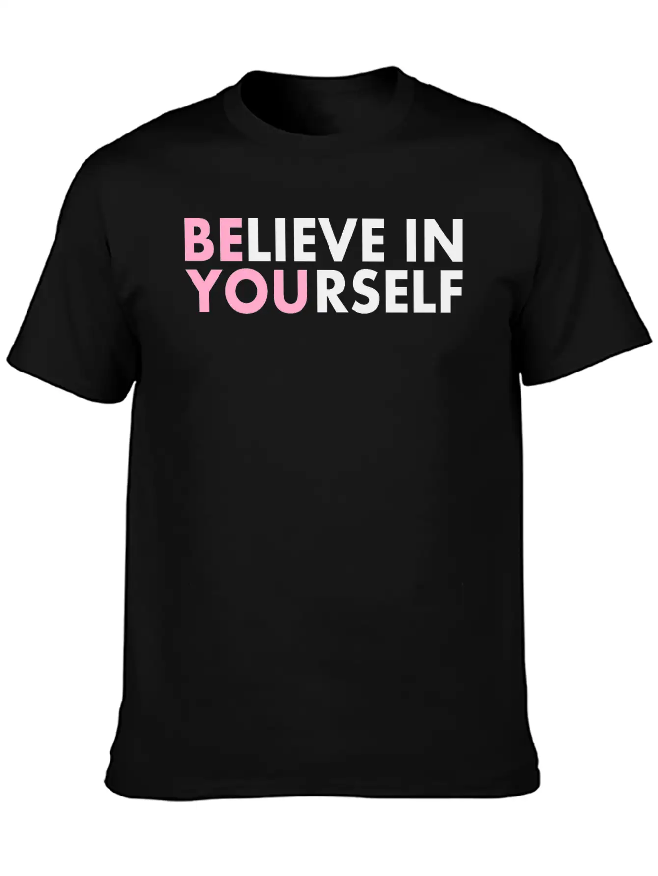 Believe In Yourself Casual Graphic T-Shirt – Simple And Comfortable Daily Wear