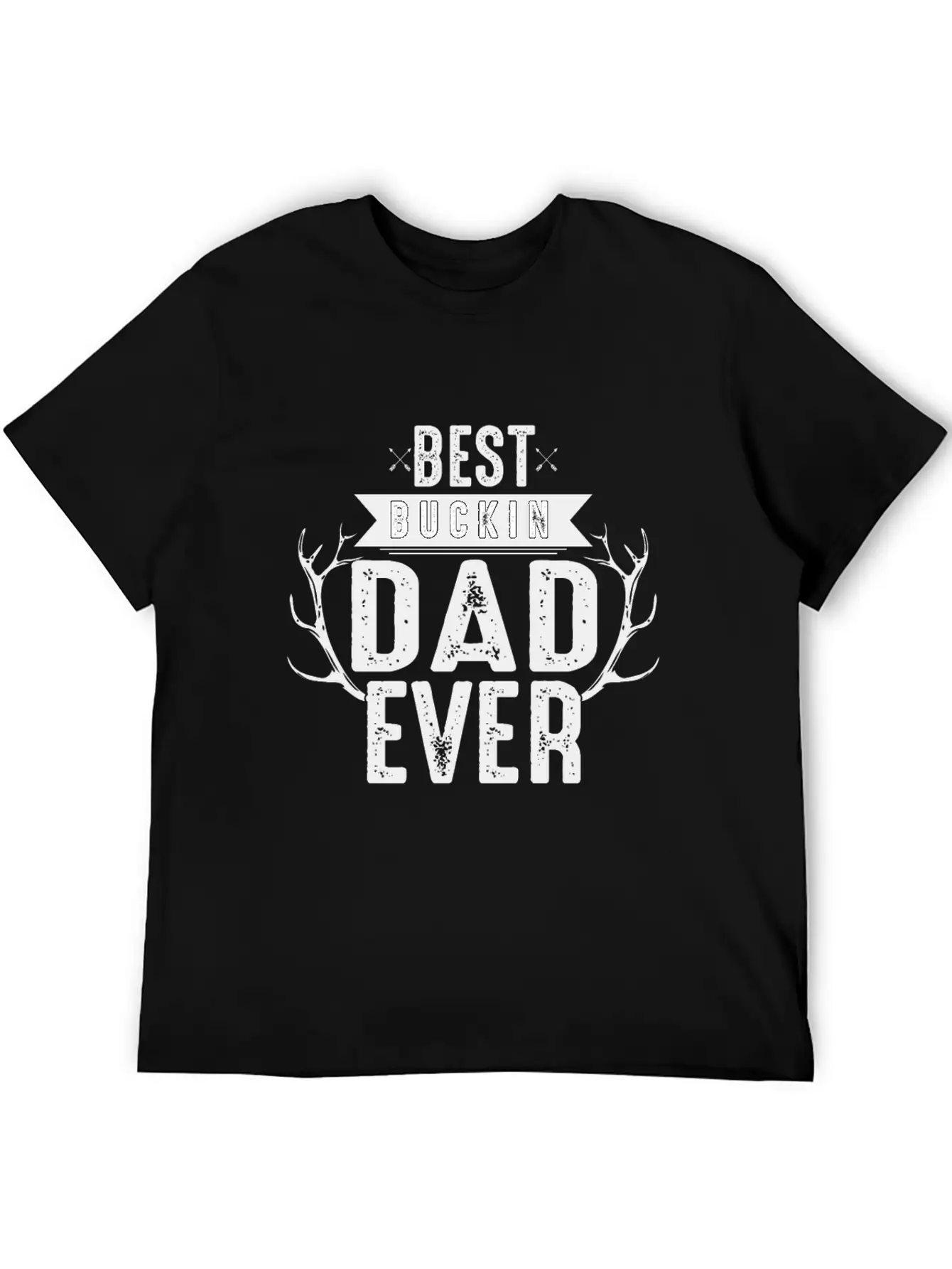 Best Bucking Dad Ever Fun Casual Graphic T-Shirt – Simple And Comfortable Daily Wear