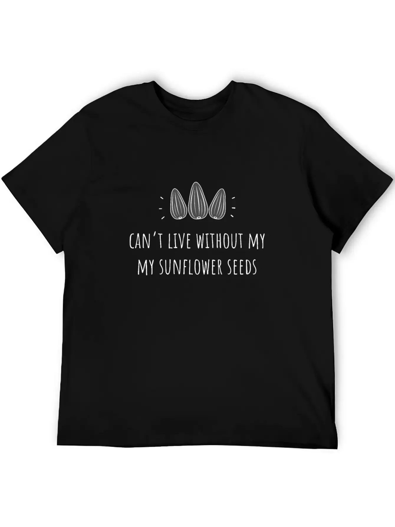 Can'T Live Without My Sunflower Seeds Classic Cotton Tee – Unisex Comfort For Any Season