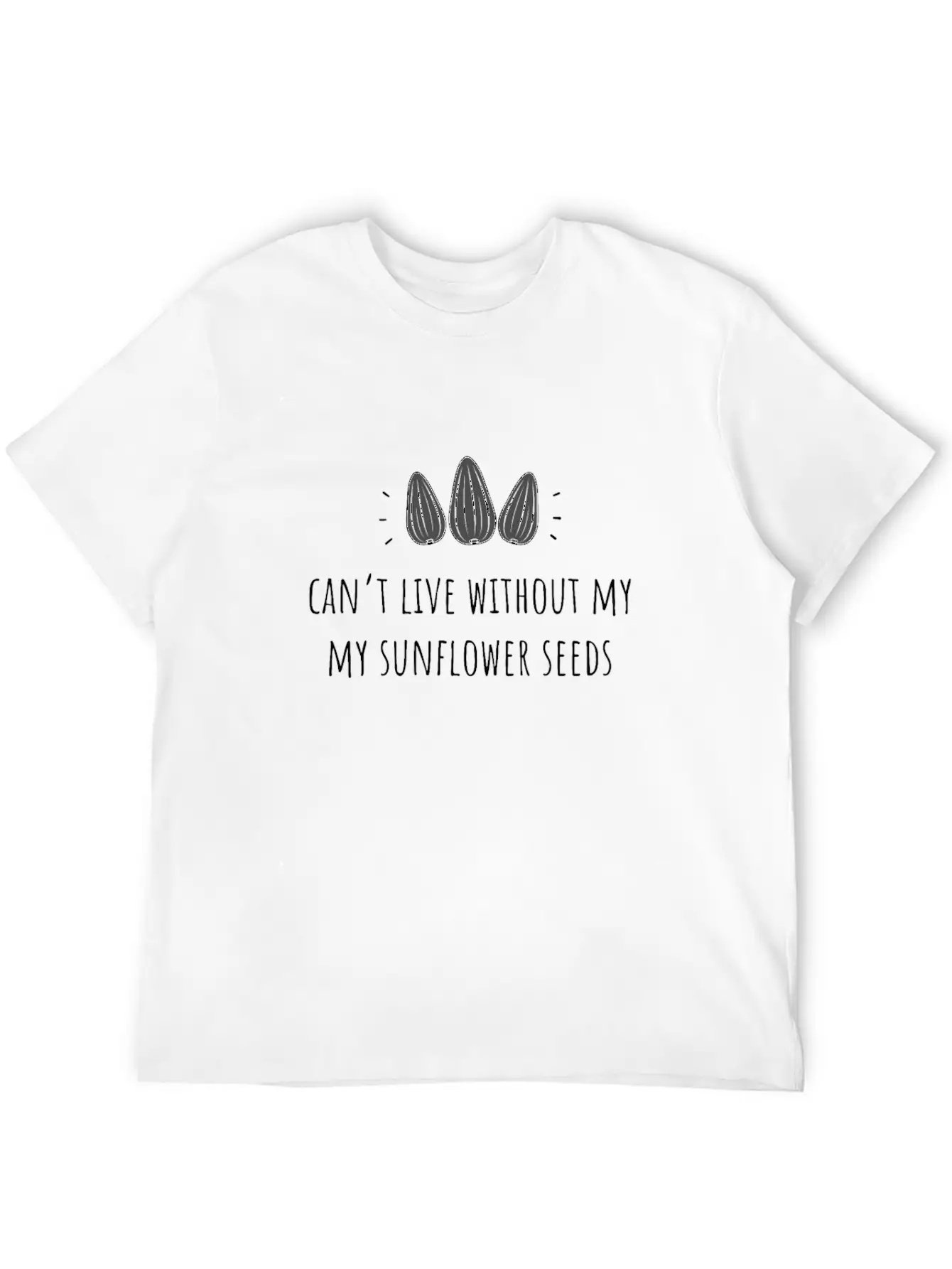 Can'T Live Without My Sunflower Seeds Classic Cotton Tee – Unisex Comfort For Any Season