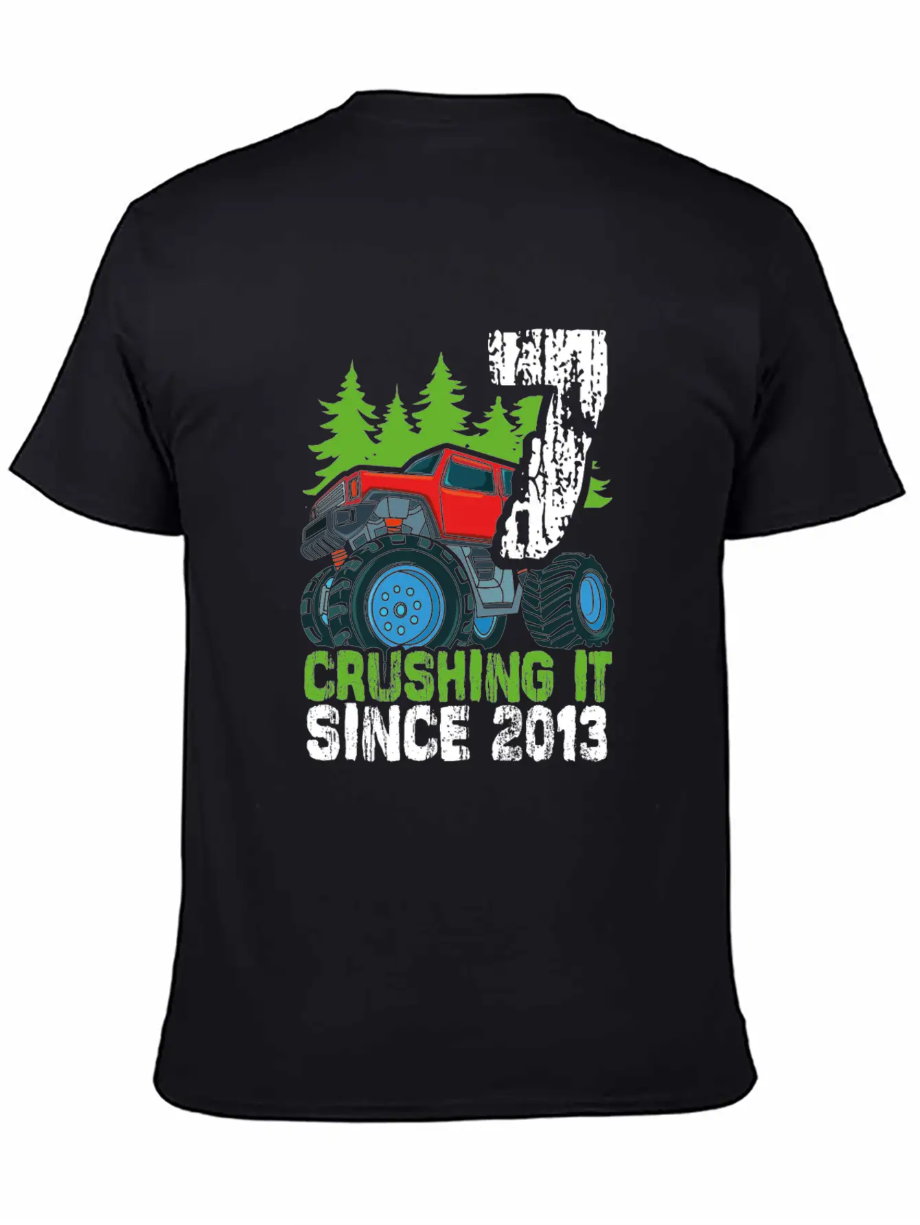 Crushing It Since 2013 Monster Truck 7 Years Old Classic Cotton Tee – Unisex Comfort For Any Season