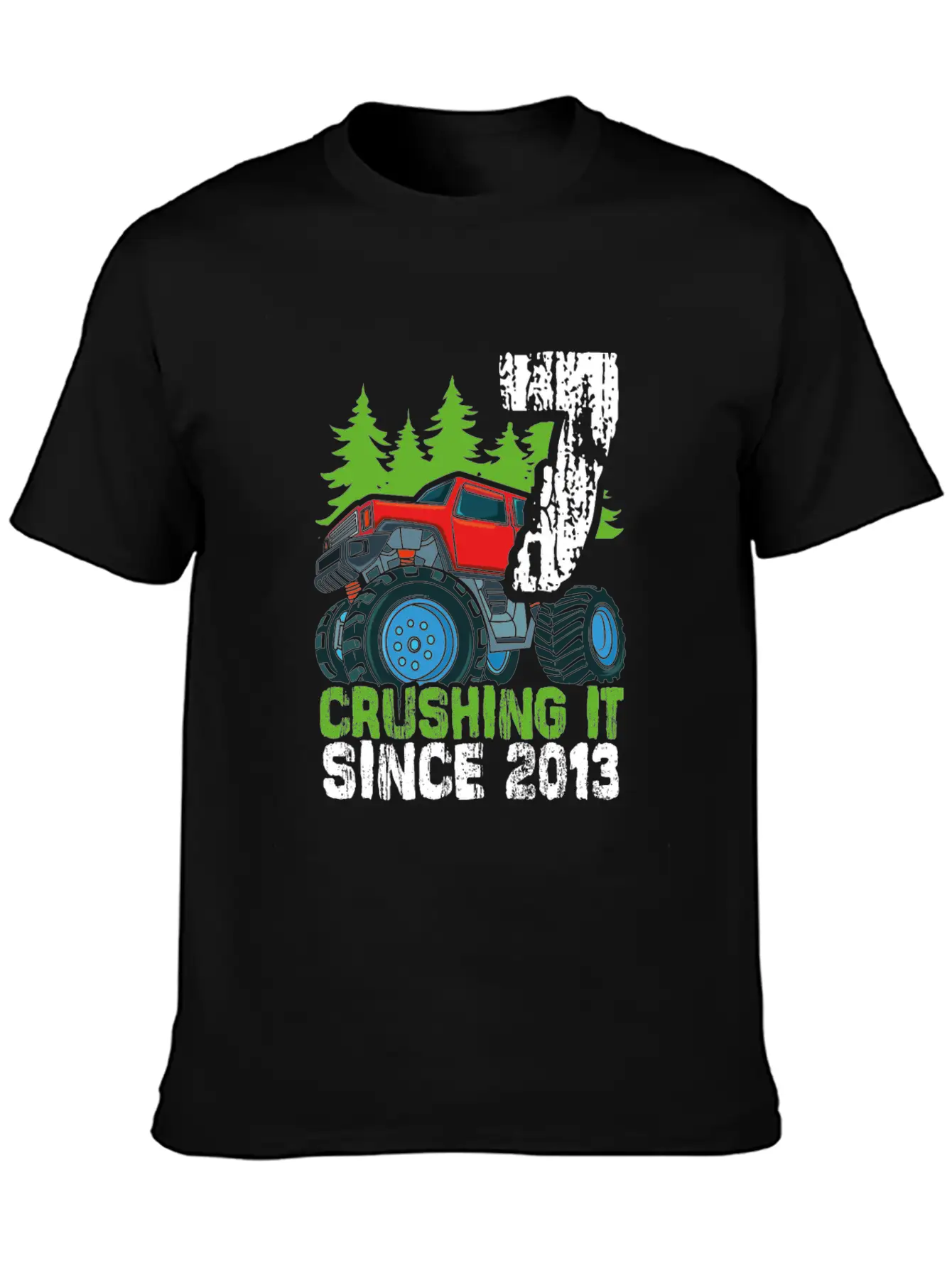 Crushing It Since 2013 Monster Truck 7 Years Old Classic Cotton Tee – Unisex Comfort For Any Season