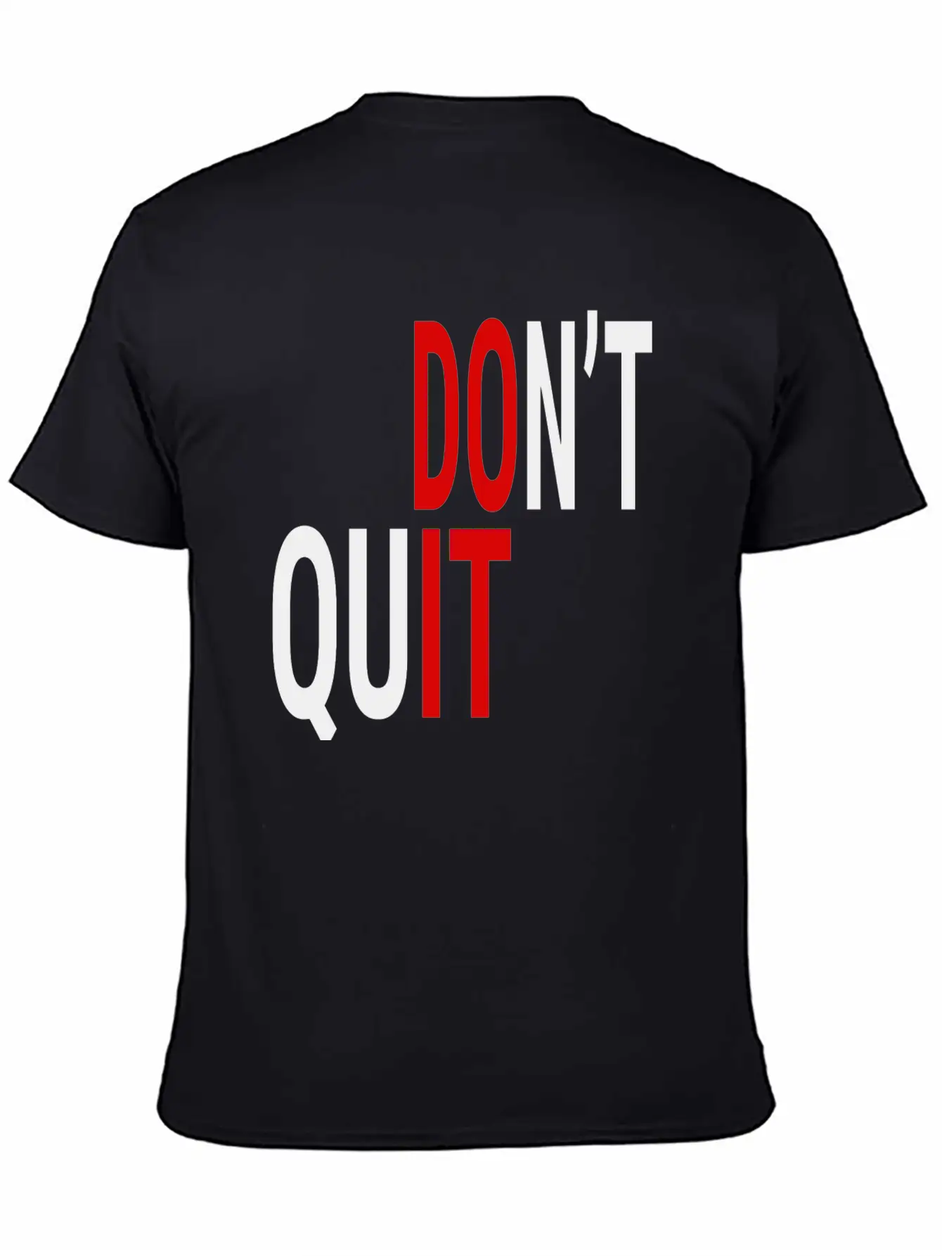 DON'T QUIT (BLACK & RED) Casual Graphic T-Shirt – Simple And Comfortable Daily Wear