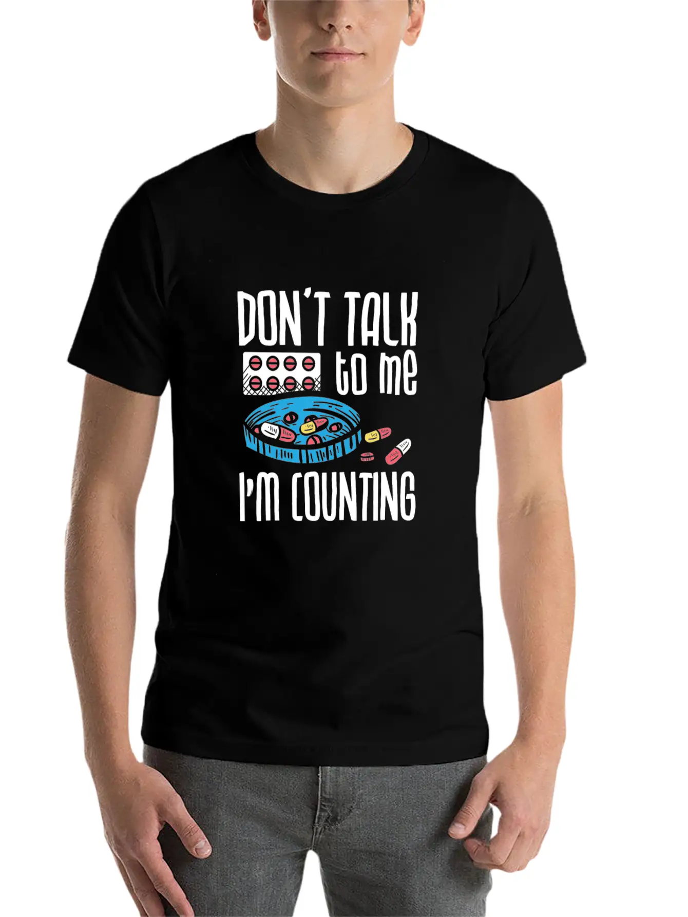 Don't Talk To Me I'm Counting Pharmacist Pharmacy Casual Graphic T-Shirt – Simple And Comfortable Daily Wear
