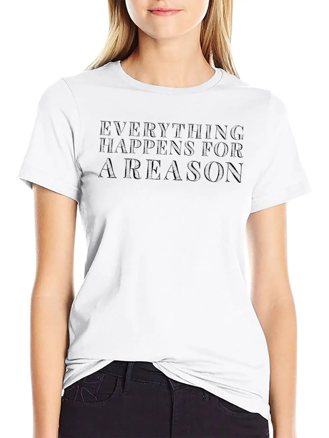 Everything Happens For A Reason Classic Cotton Tee – Unisex Comfort For Any Season