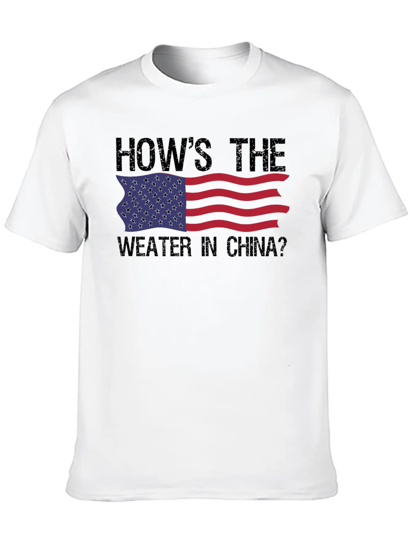 Funny Biden How S The Weather In China T Shirt Casual Graphic T-Shirt – Simple And Comfortable Daily Wear