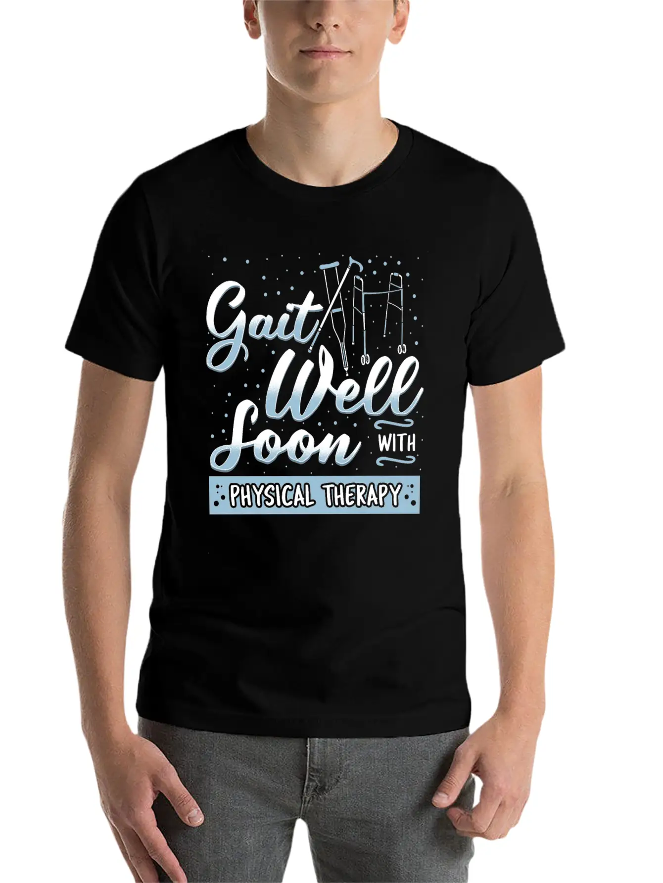 Gait Well Soon With Physical Therapy Classic Cotton Tee – Unisex Comfort For Any Season