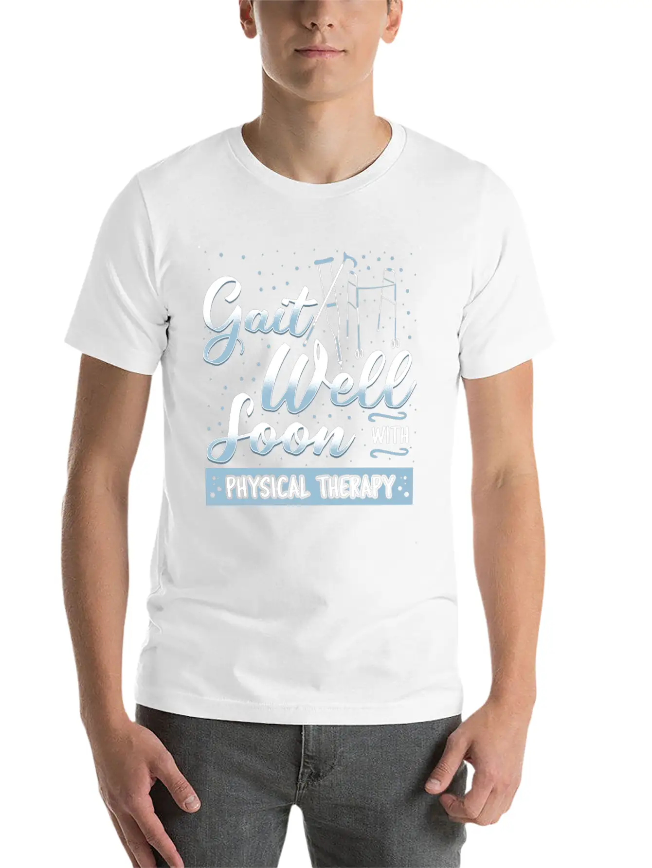 Gait Well Soon With Physical Therapy Classic Cotton Tee – Unisex Comfort For Any Season