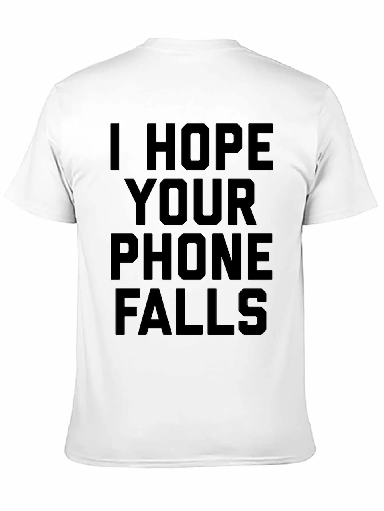 Hope Your Phone In Toilet Funny Offensive Quote Essential Unisex Summer Tee – Soft Cotton Casual Fit
