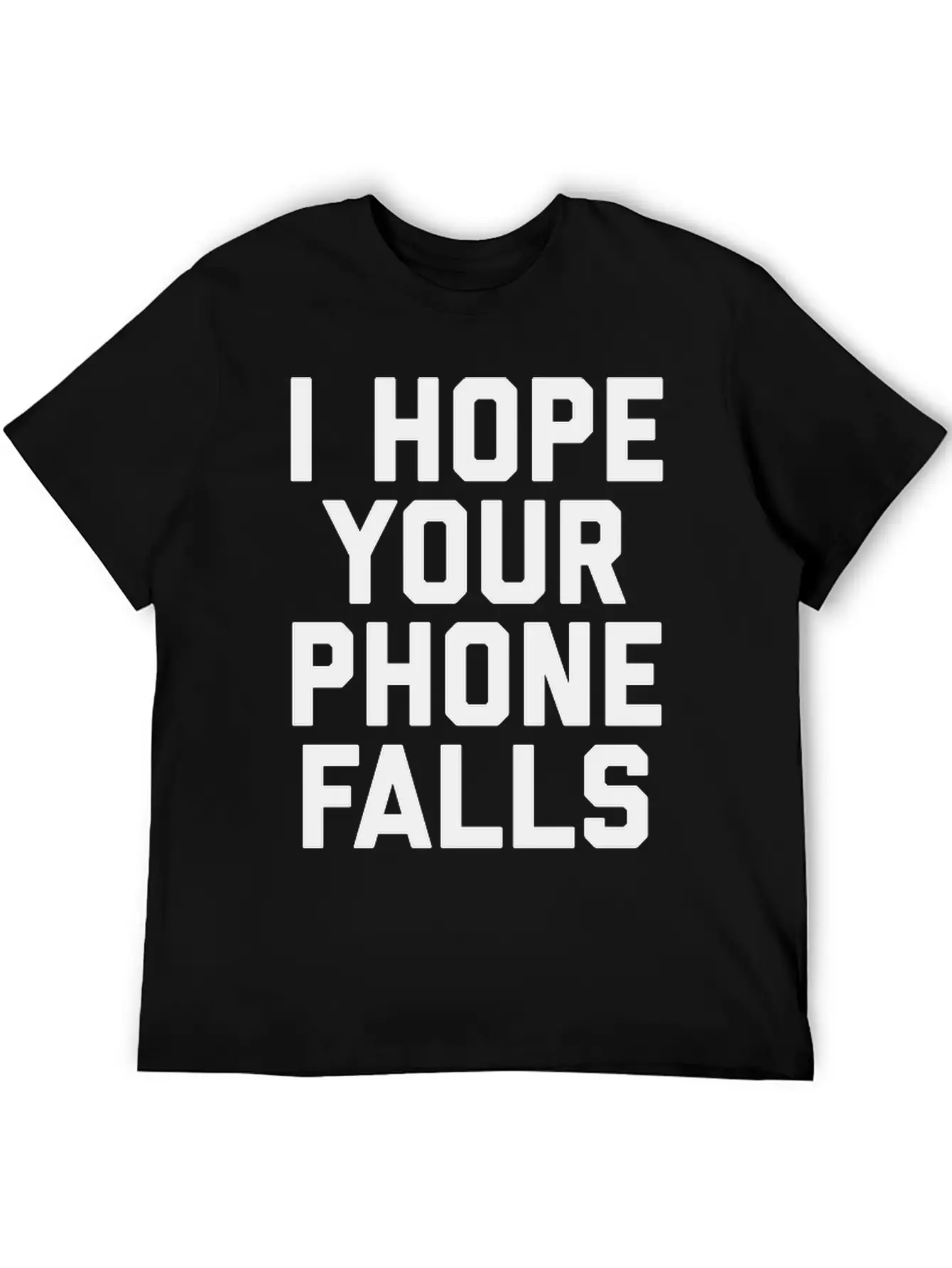 Hope Your Phone In Toilet Funny Offensive Quote Essential Unisex Summer Tee – Soft Cotton Casual Fit