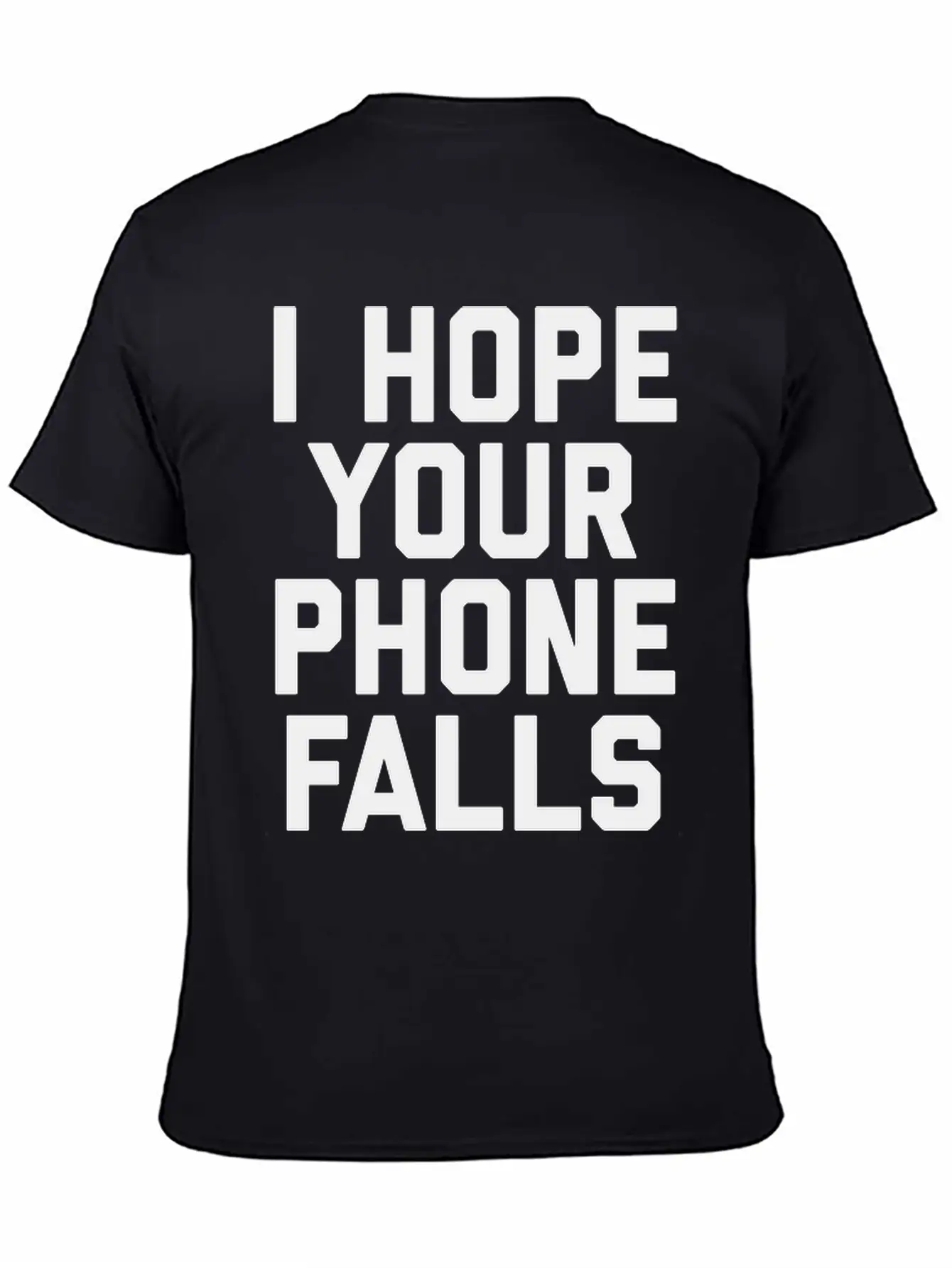 Hope Your Phone In Toilet Funny Offensive Quote Essential Unisex Summer Tee – Soft Cotton Casual Fit