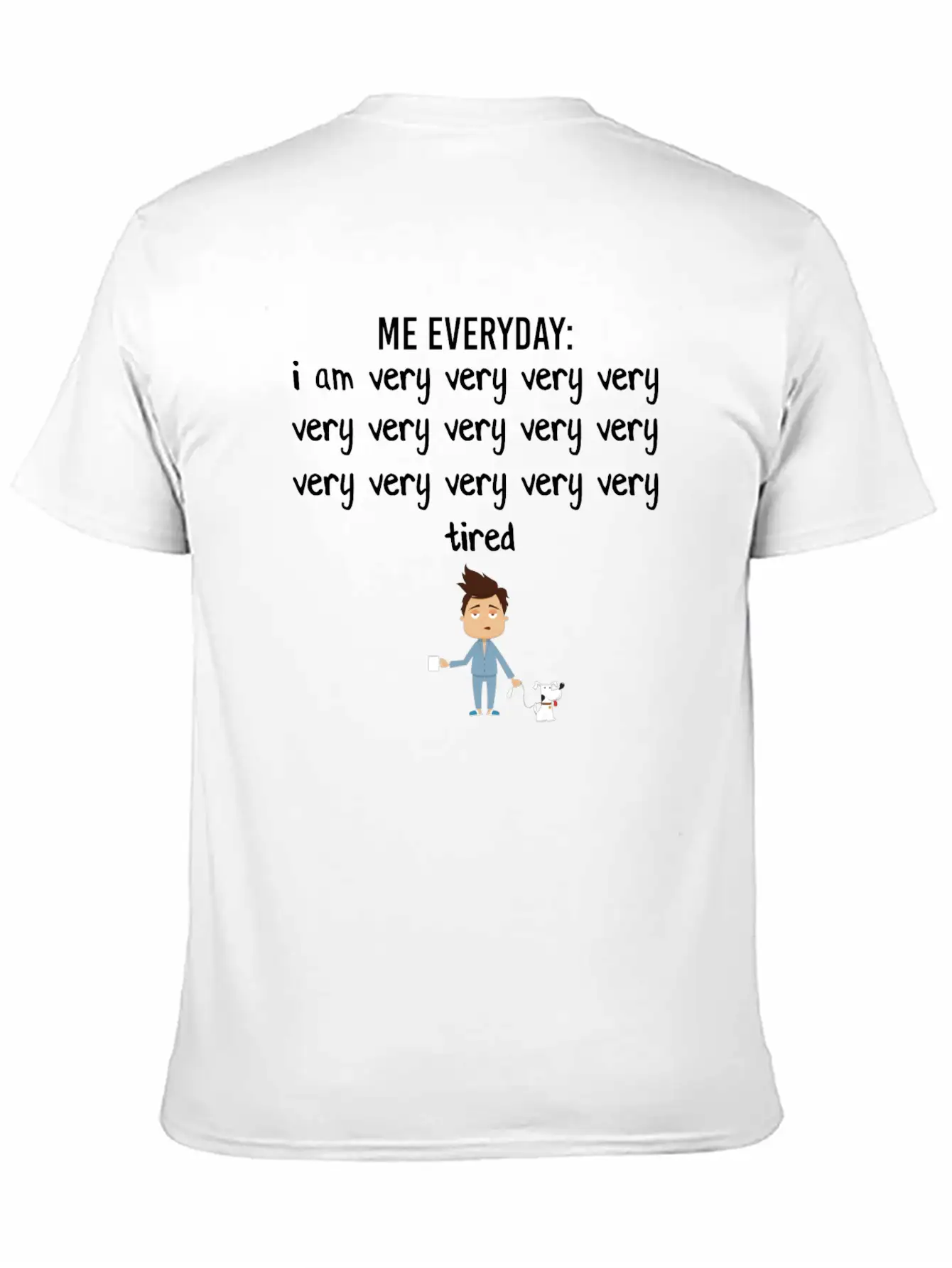 I Am Very Tired Casual Graphic T-Shirt – Simple And Comfortable Daily Wear