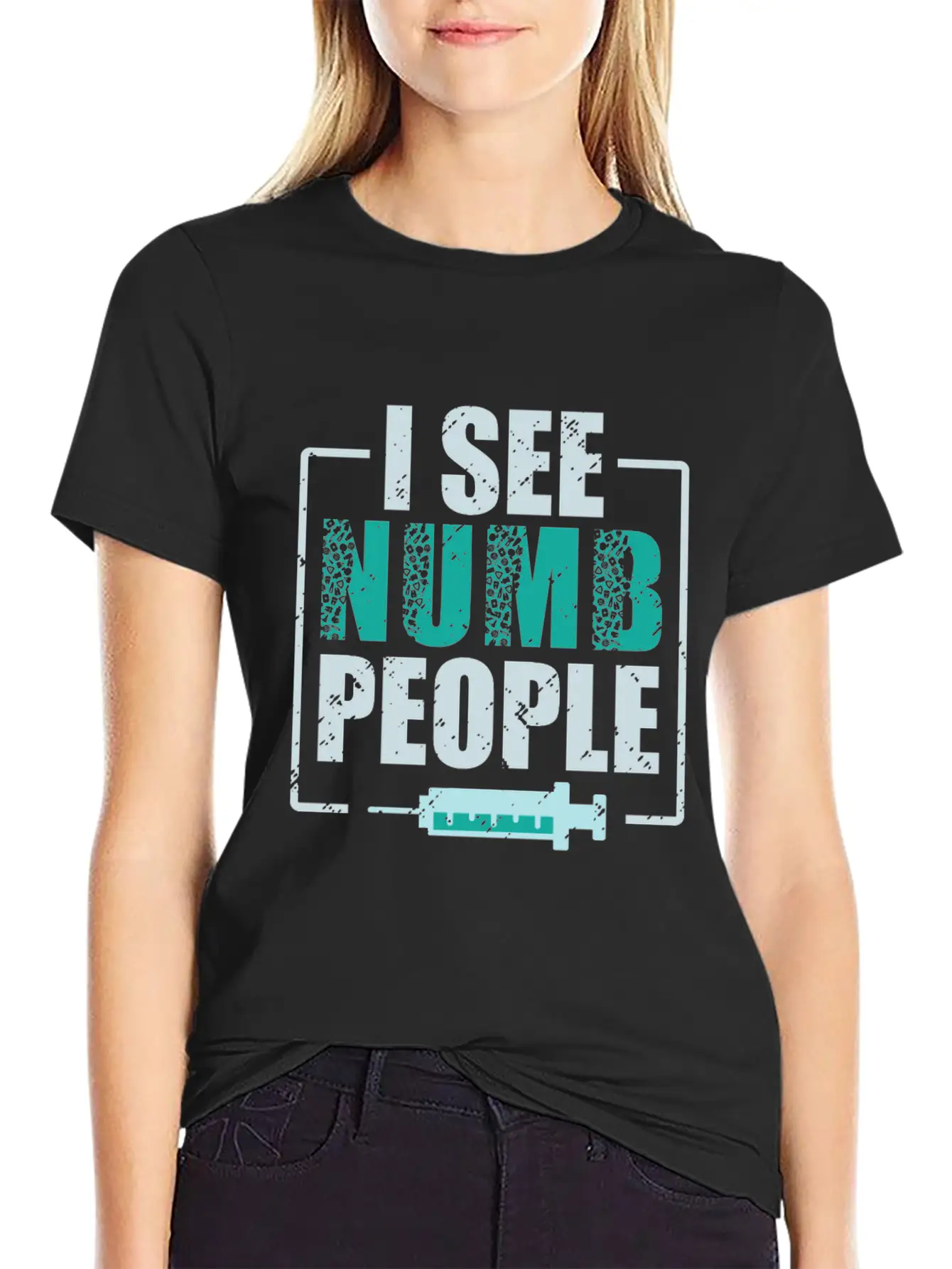I See Numb People Dental Assistant Teeth Dentist Casual Graphic T-Shirt – Simple And Comfortable Daily Wear