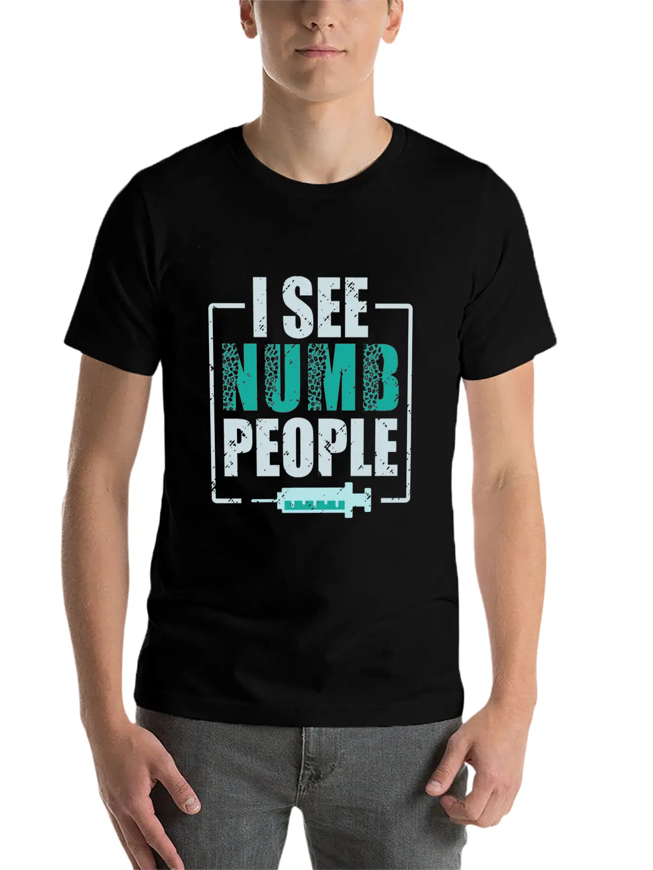 I See Numb People Dental Assistant Teeth Dentist Casual Graphic T-Shirt – Simple And Comfortable Daily Wear