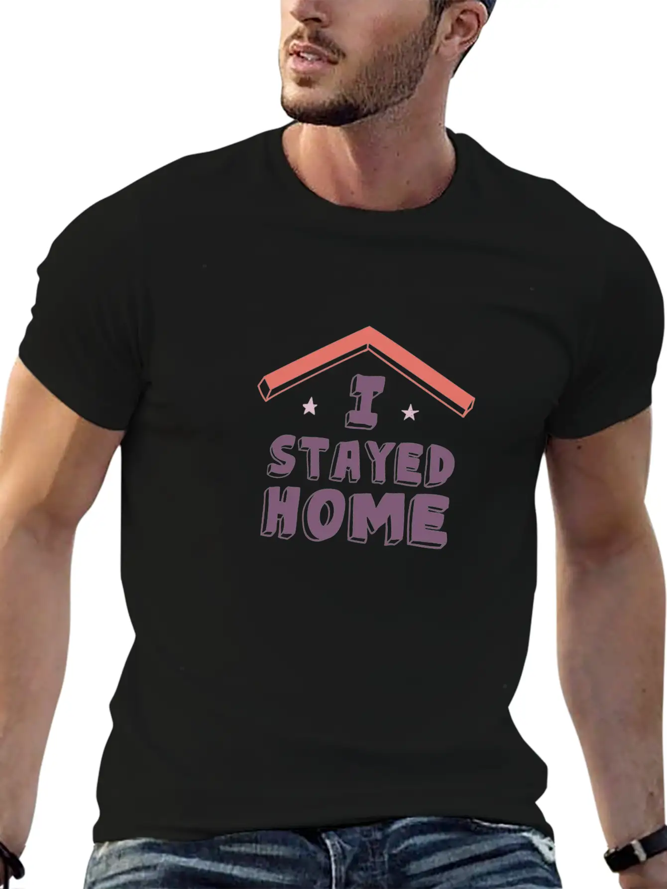 I Stayed Home Classic Cotton Tee – Unisex Comfort For Any Season