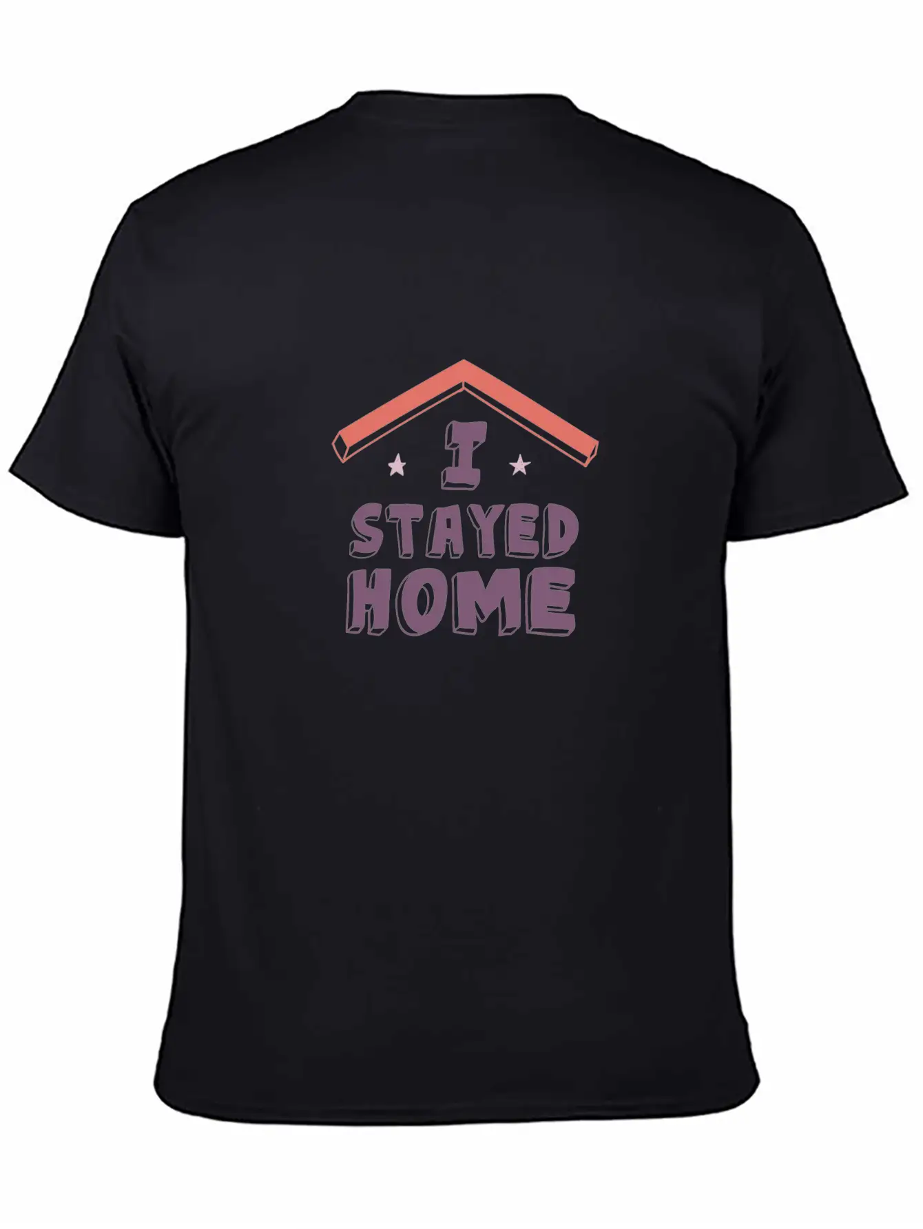 I Stayed Home Classic Cotton Tee – Unisex Comfort For Any Season