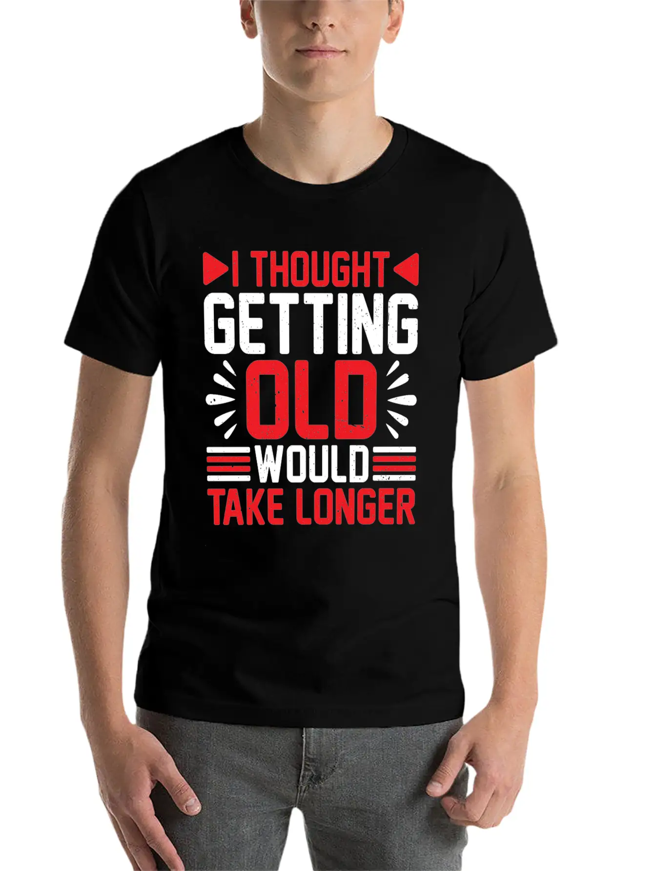 I Thought Getting Old Would Take Longer 6 Classic Cotton Tee – Unisex Comfort For Any Season