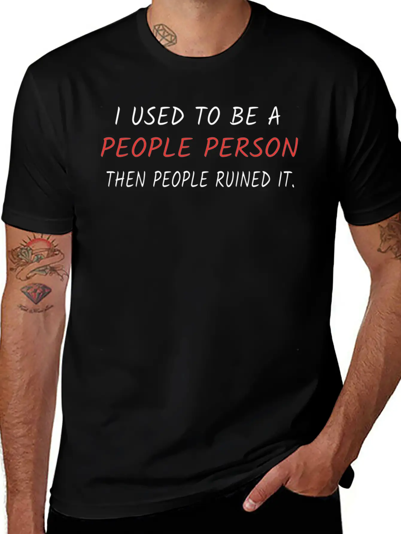 I Used To Be A People Person Then People Ruined It Casual Graphic T-Shirt – Simple And Comfortable Daily Wear