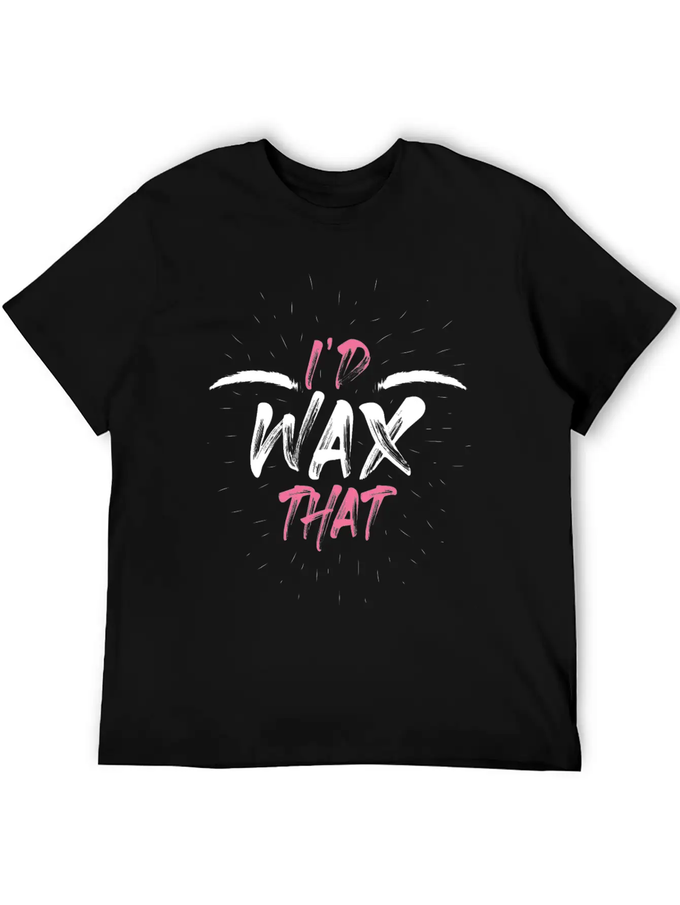 Id Wax That Funny Makeup Artist Gift Classic Cotton Tee – Unisex Comfort For Any Season
