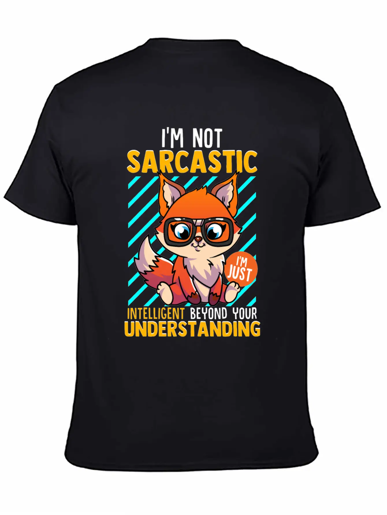 I'm Not Sarcastic I'm Just Intelligent Classic Cotton Tee – Unisex Comfort For Any Season
