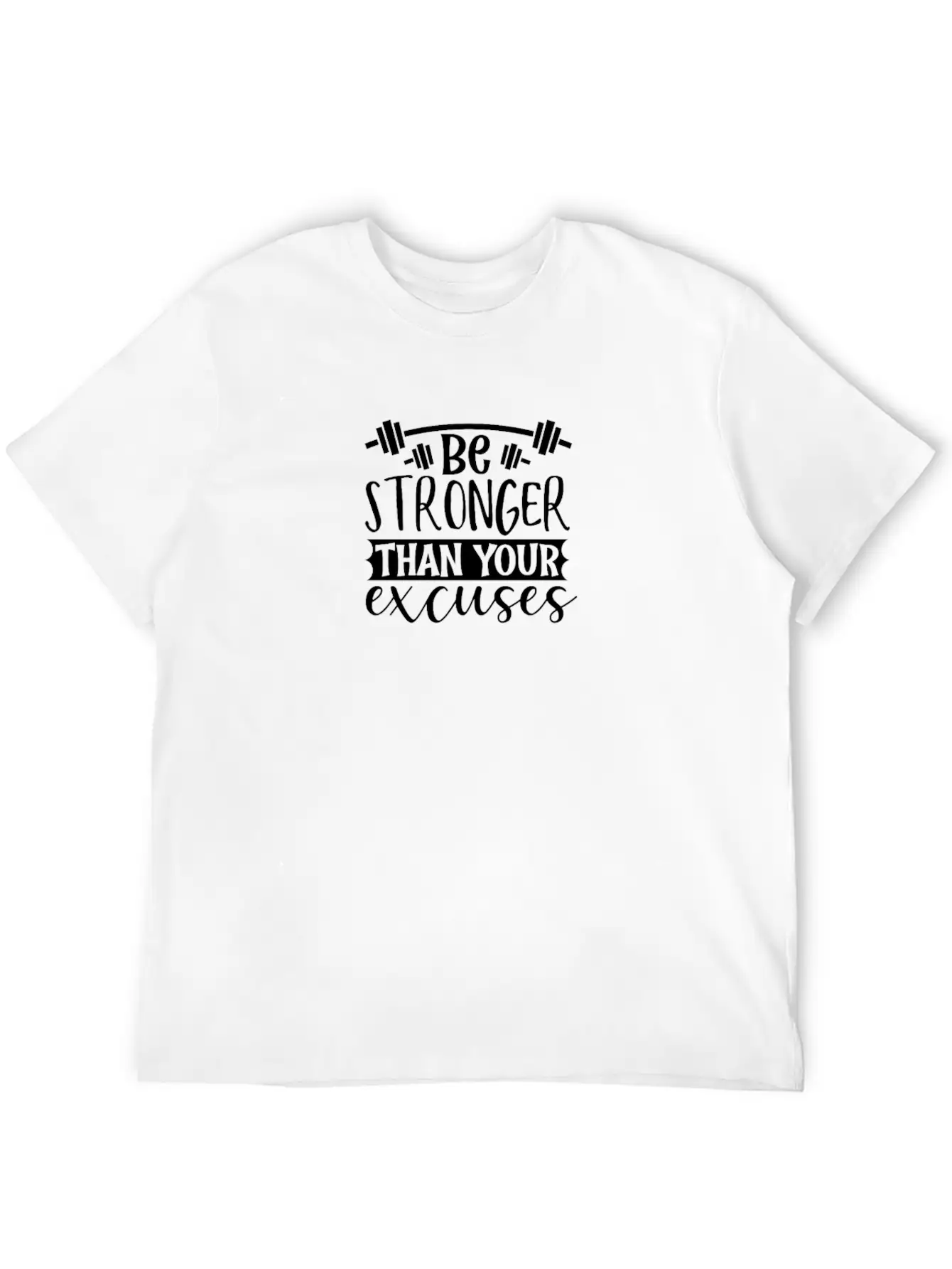 Inspirational Quotes Be Stronger Than Your Classic Cotton Tee – Unisex Comfort For Any Season