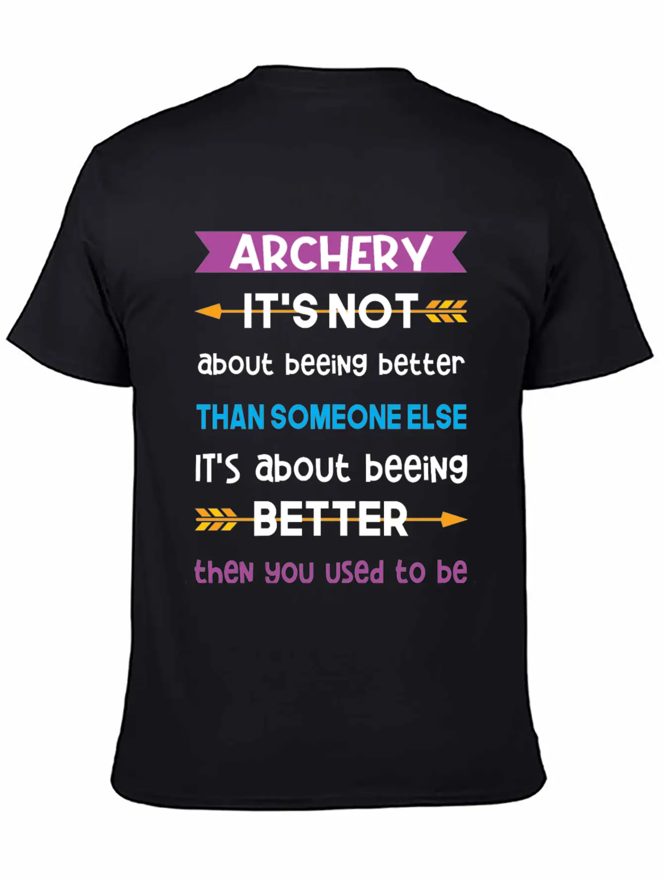 Its Not About Beeing Better Than Someone Else Classic Cotton Tee – Unisex Comfort For Any Season