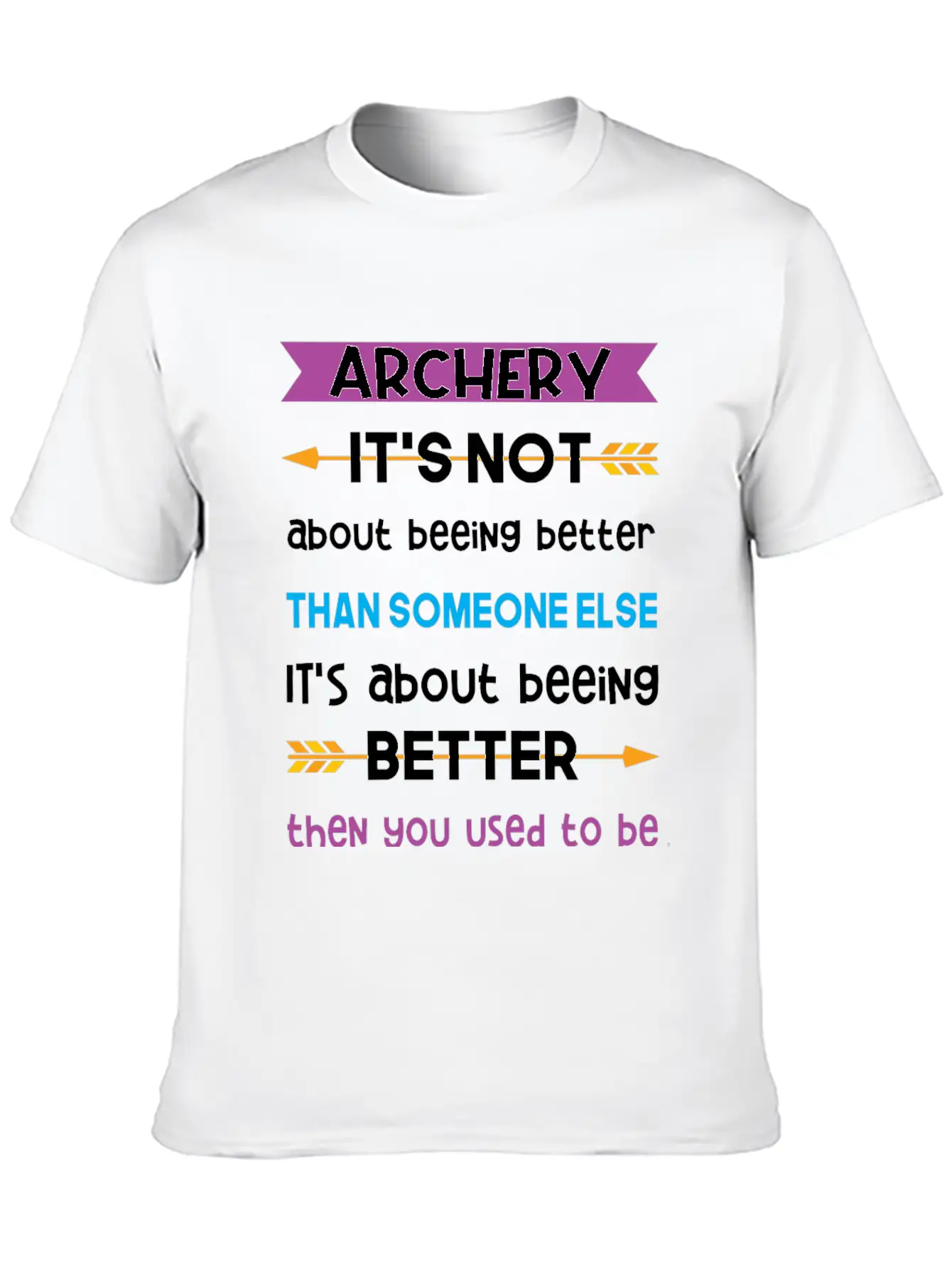 Its Not About Beeing Better Than Someone Else Classic Cotton Tee – Unisex Comfort For Any Season