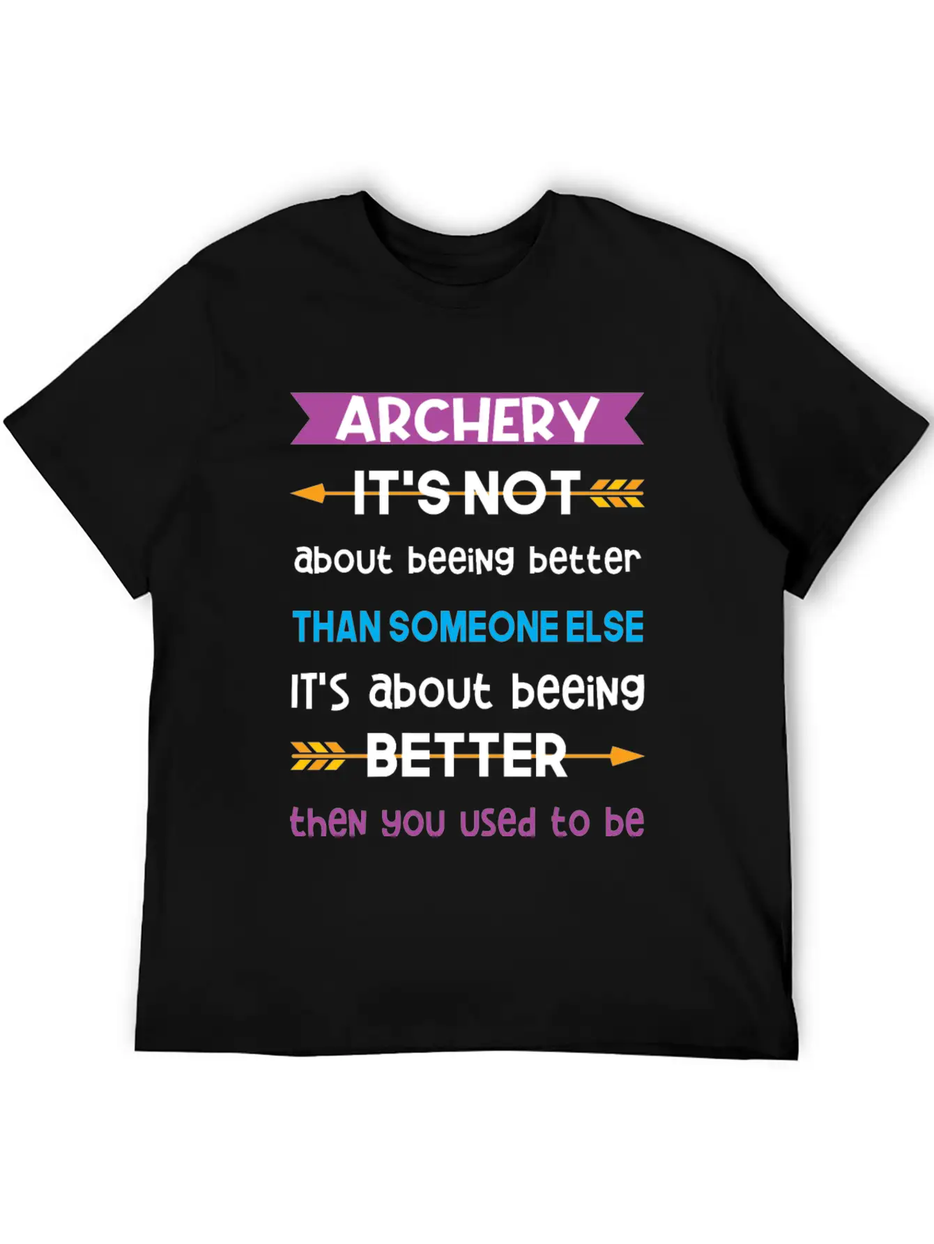 Its Not About Beeing Better Than Someone Else Classic Cotton Tee – Unisex Comfort For Any Season