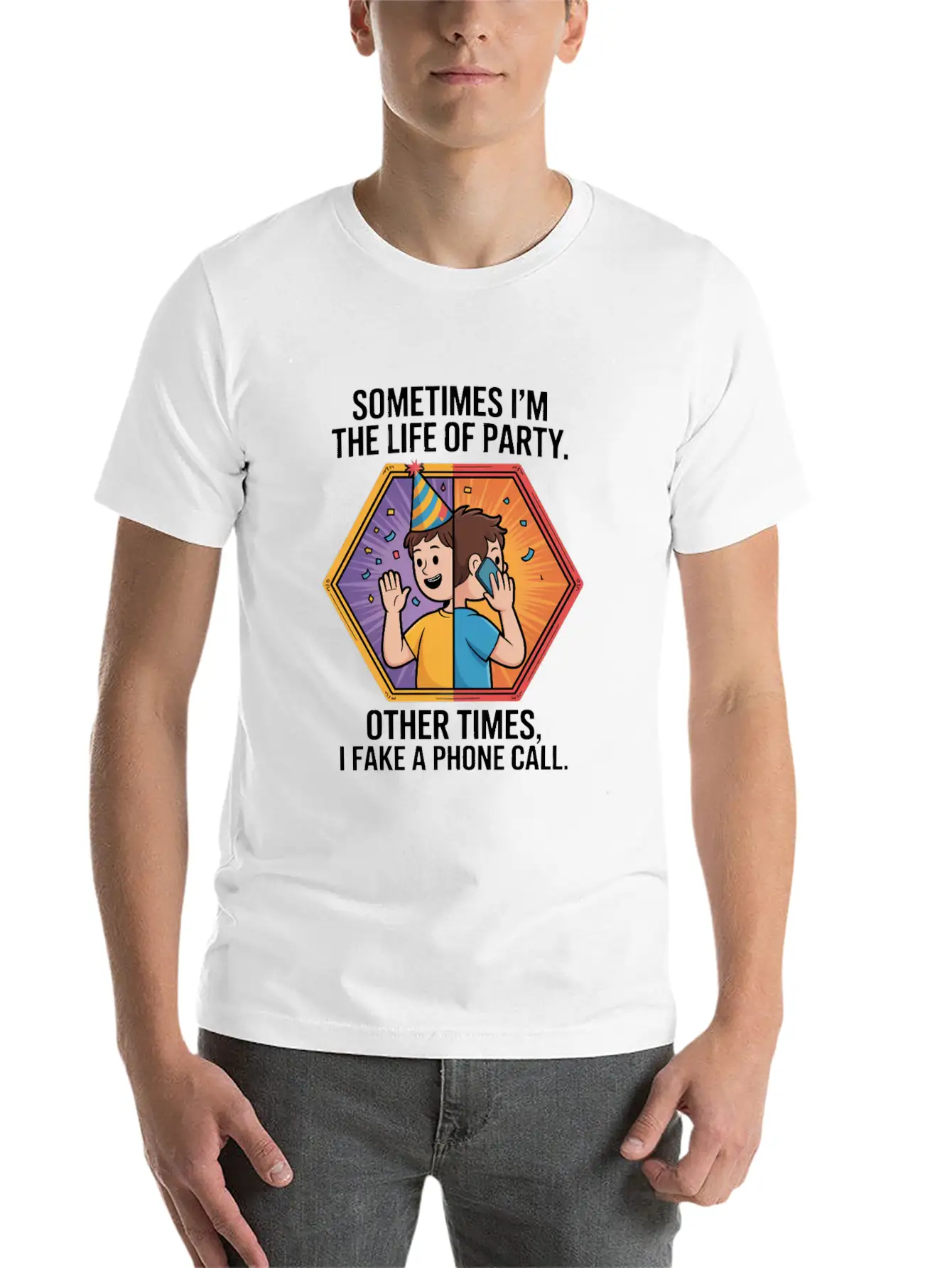 Life Of The Party Other Times I Fake A Phone Call Essential Unisex Summer Tee – Soft Cotton Casual Fit