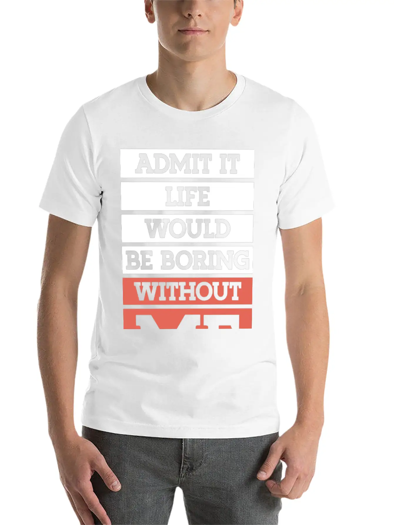 "Life Without Me" Funny T-shirt Essential Unisex Summer Tee – Soft Cotton Casual Fit