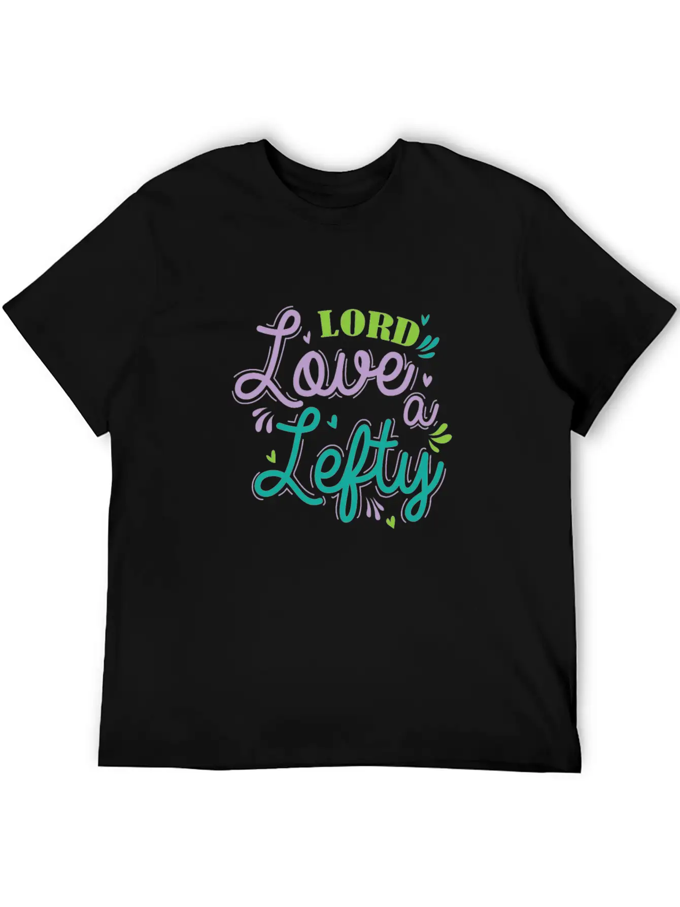 Lord Love A Lefty Write Lefty Casual Graphic T-Shirt – Simple And Comfortable Daily Wear