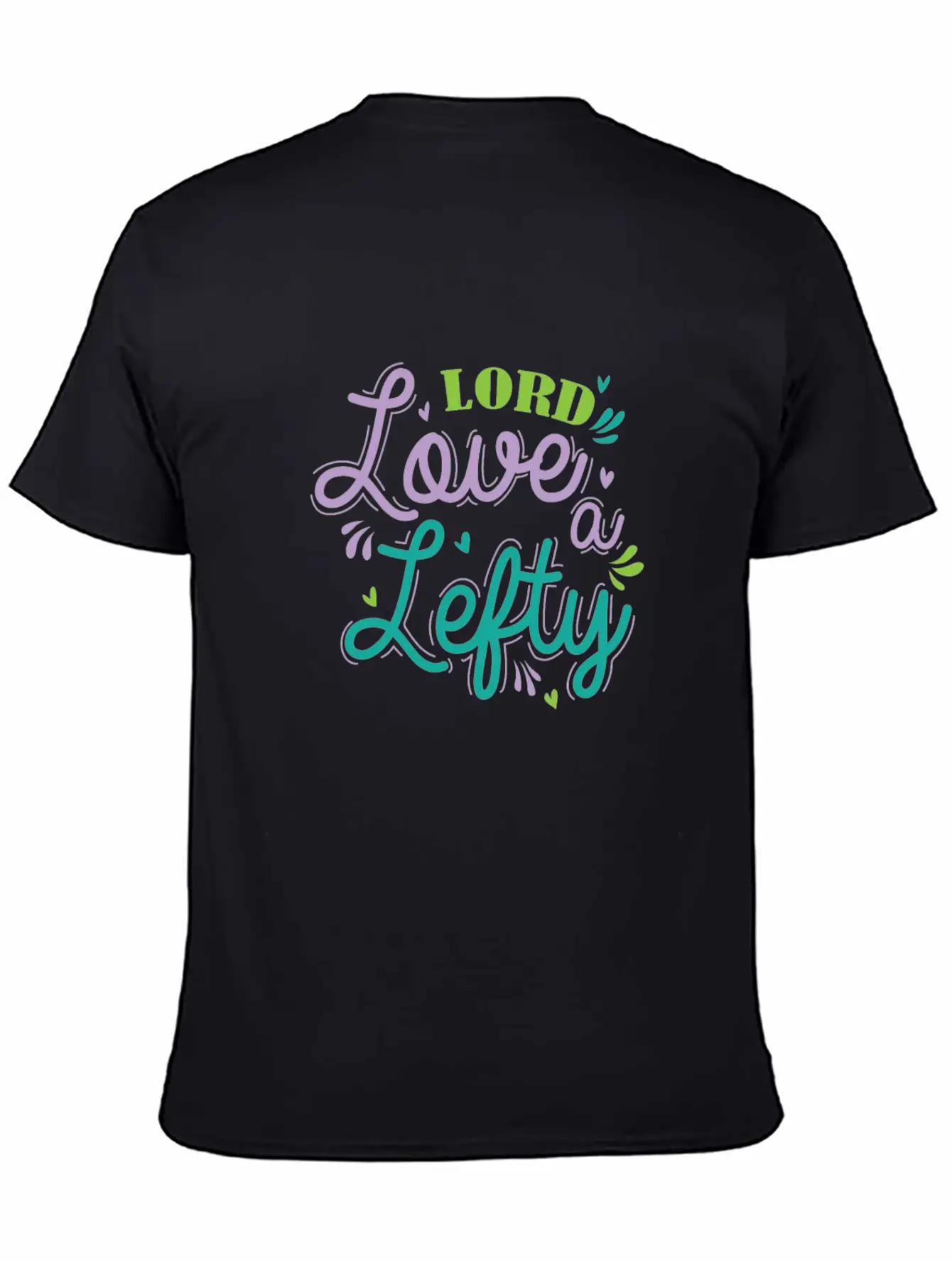 Lord Love A Lefty Write Lefty Casual Graphic T-Shirt – Simple And Comfortable Daily Wear