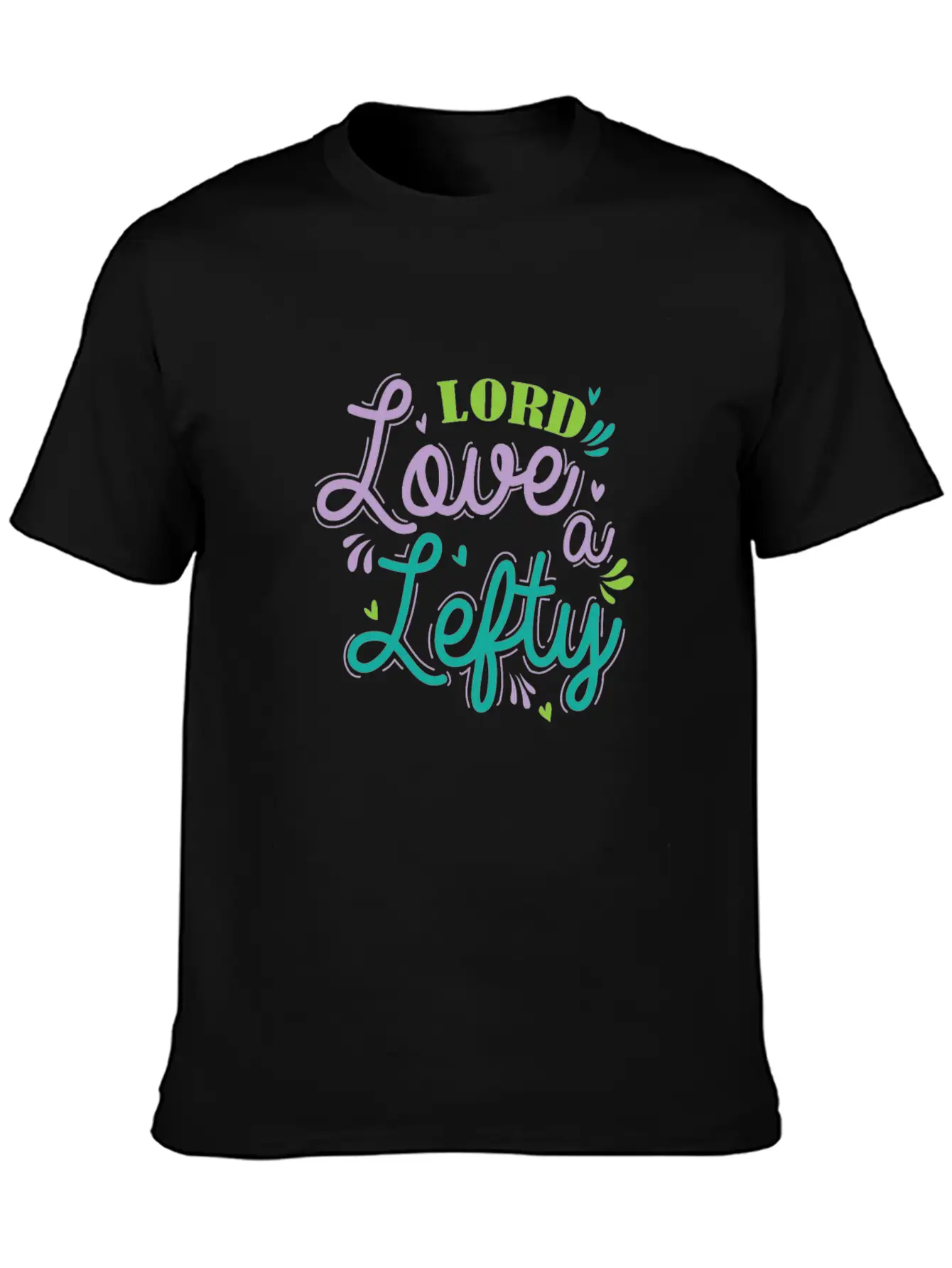 Lord Love A Lefty Write Lefty Casual Graphic T-Shirt – Simple And Comfortable Daily Wear