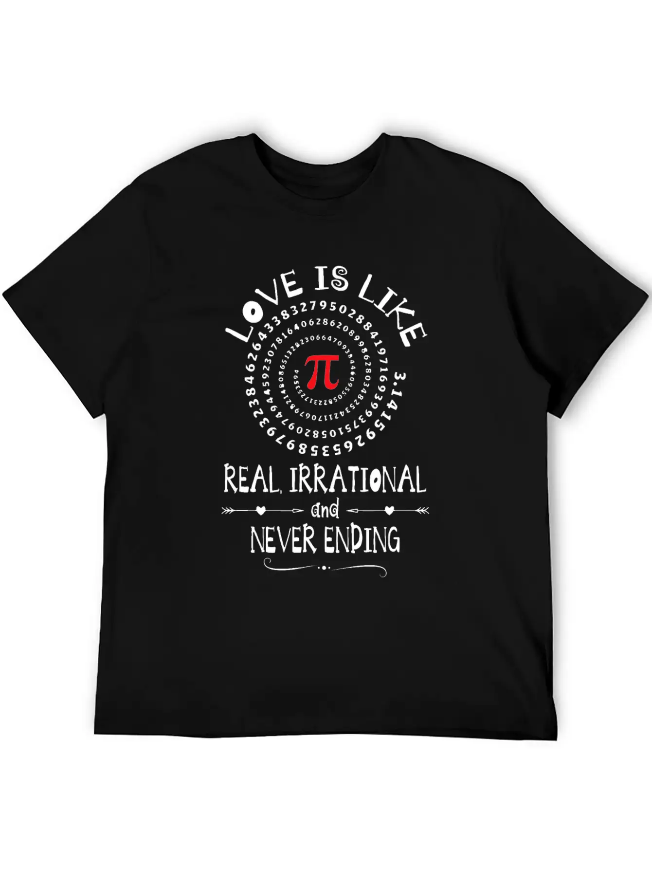 Love Irrational Maths Sweet Valentines PI-Day Idea Casual Graphic T-Shirt – Simple And Comfortable Daily Wear