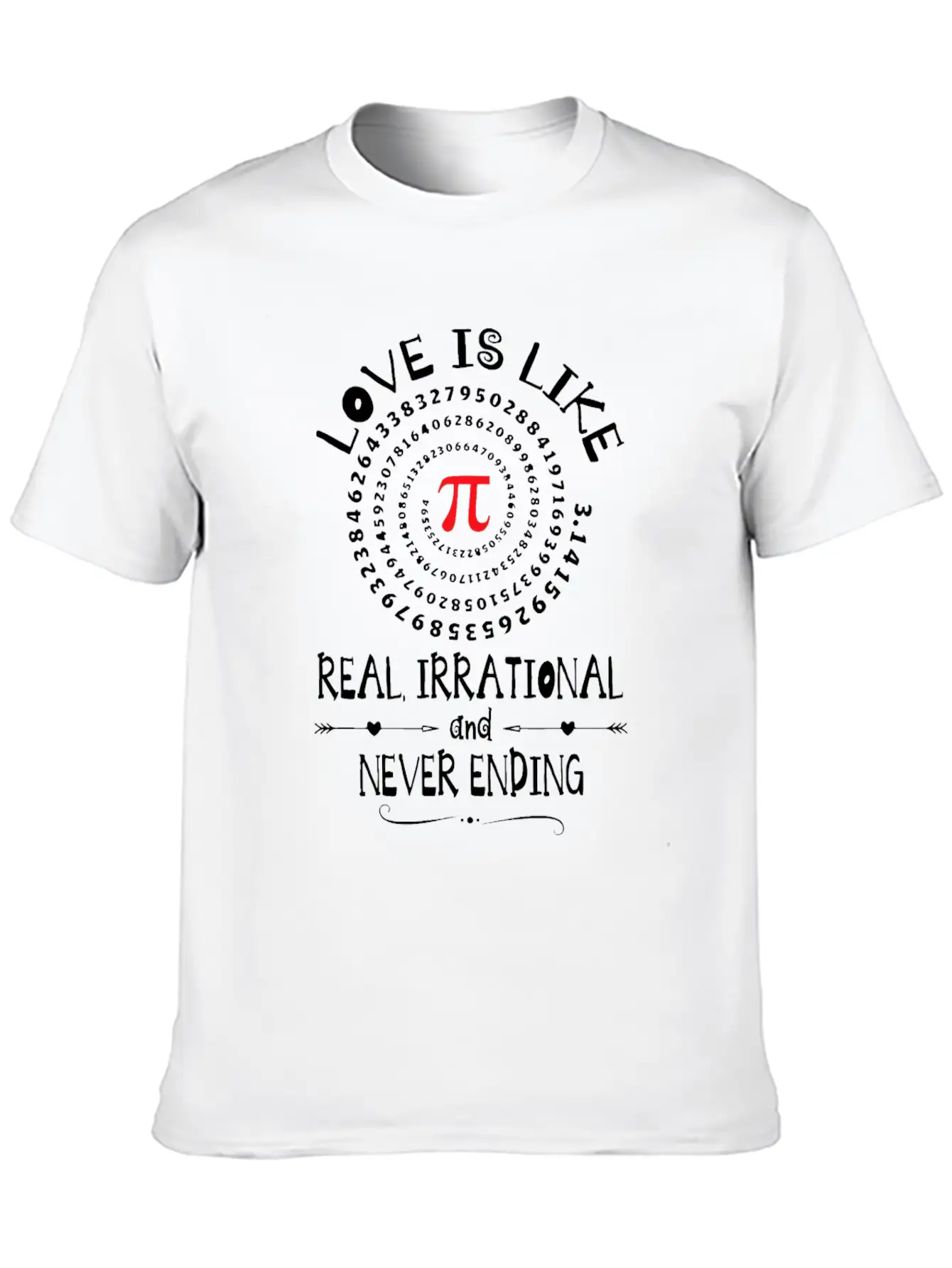 Love Irrational Maths Sweet Valentines PI-Day Idea Casual Graphic T-Shirt – Simple And Comfortable Daily Wear