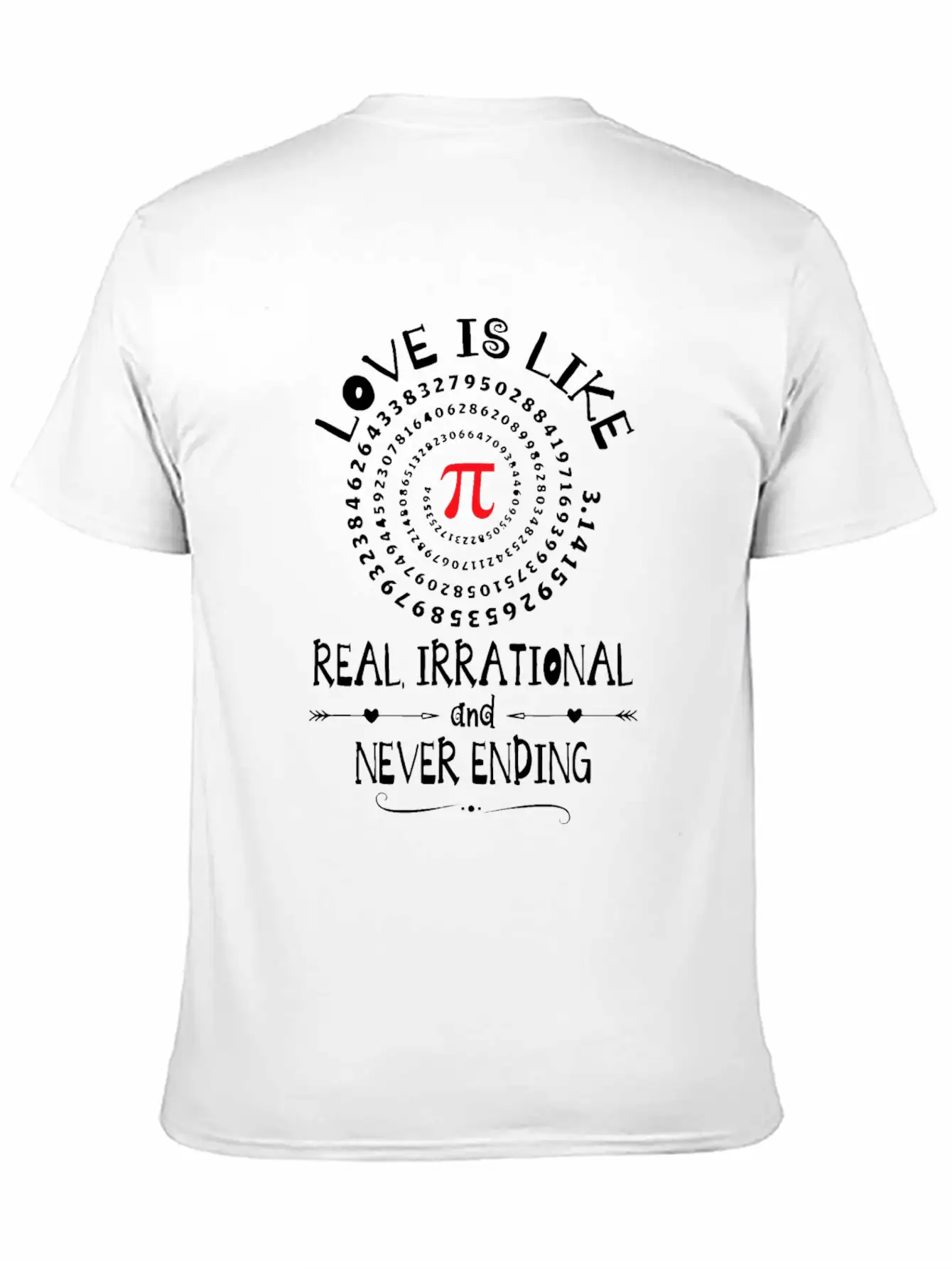 Love Irrational Maths Sweet Valentines PI-Day Idea Casual Graphic T-Shirt – Simple And Comfortable Daily Wear