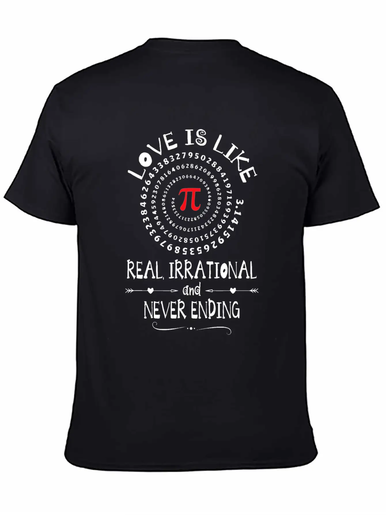 Love Irrational Maths Sweet Valentines PI-Day Idea Casual Graphic T-Shirt – Simple And Comfortable Daily Wear