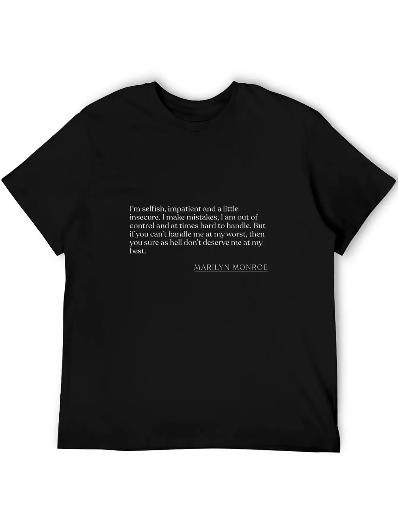 Marilyn Monroe - I'm Selfish, Impatient And A Litt Unisex Short Sleeve Soft Cotton T-Shirt – Casual Everyday Wear