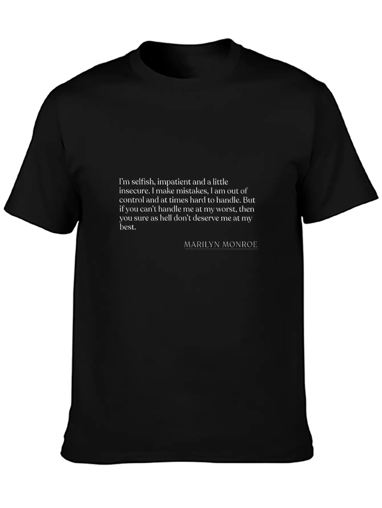 Marilyn Monroe - I'm Selfish, Impatient And A Litt Unisex Short Sleeve Soft Cotton T-Shirt – Casual Everyday Wear