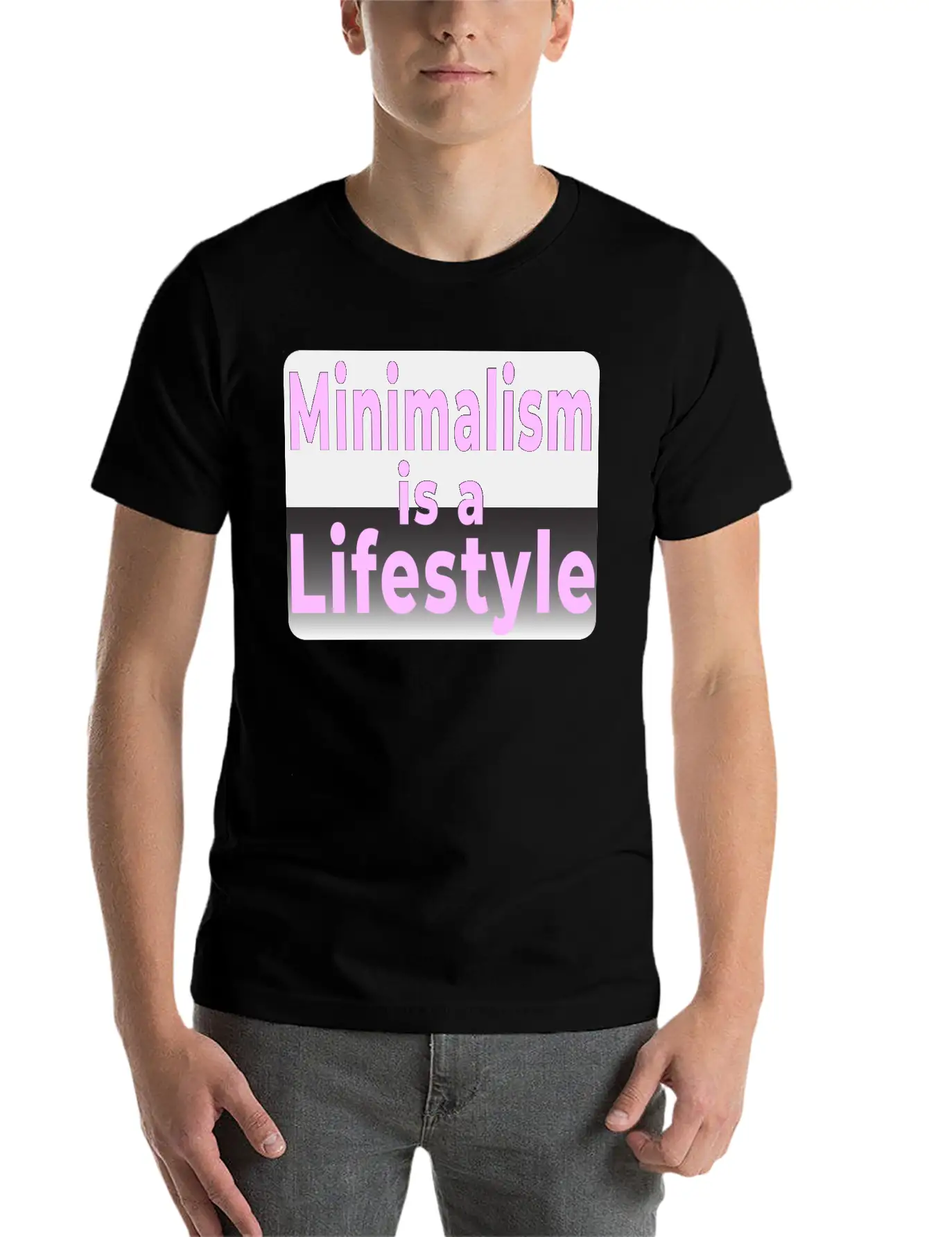 Minimalism Is A Lifestyle T-shirt Simple Everyday Graphic Tee – Lightweight Summer Wear