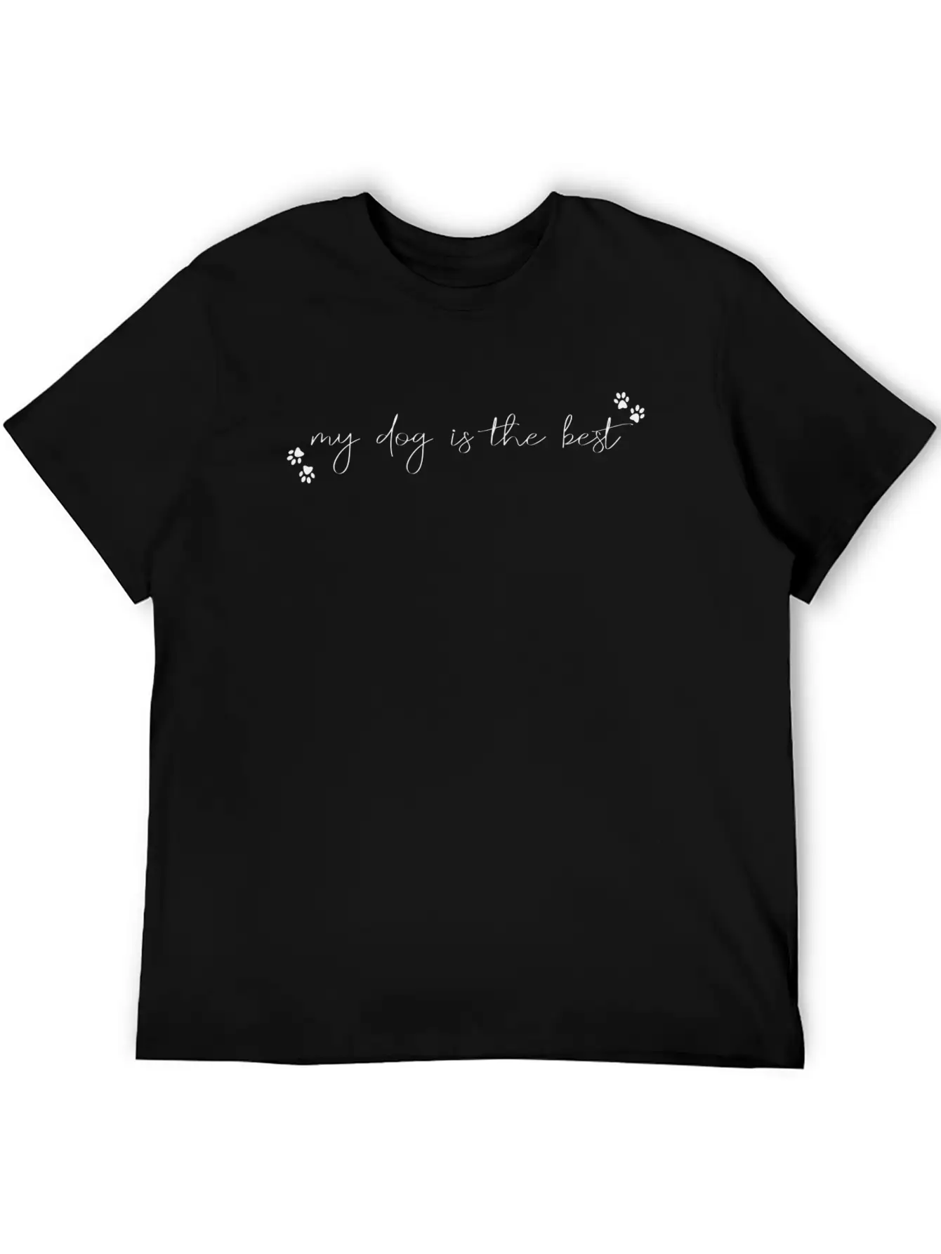 My Dog Is The Best Casual Graphic T-Shirt – Simple And Comfortable Daily Wear