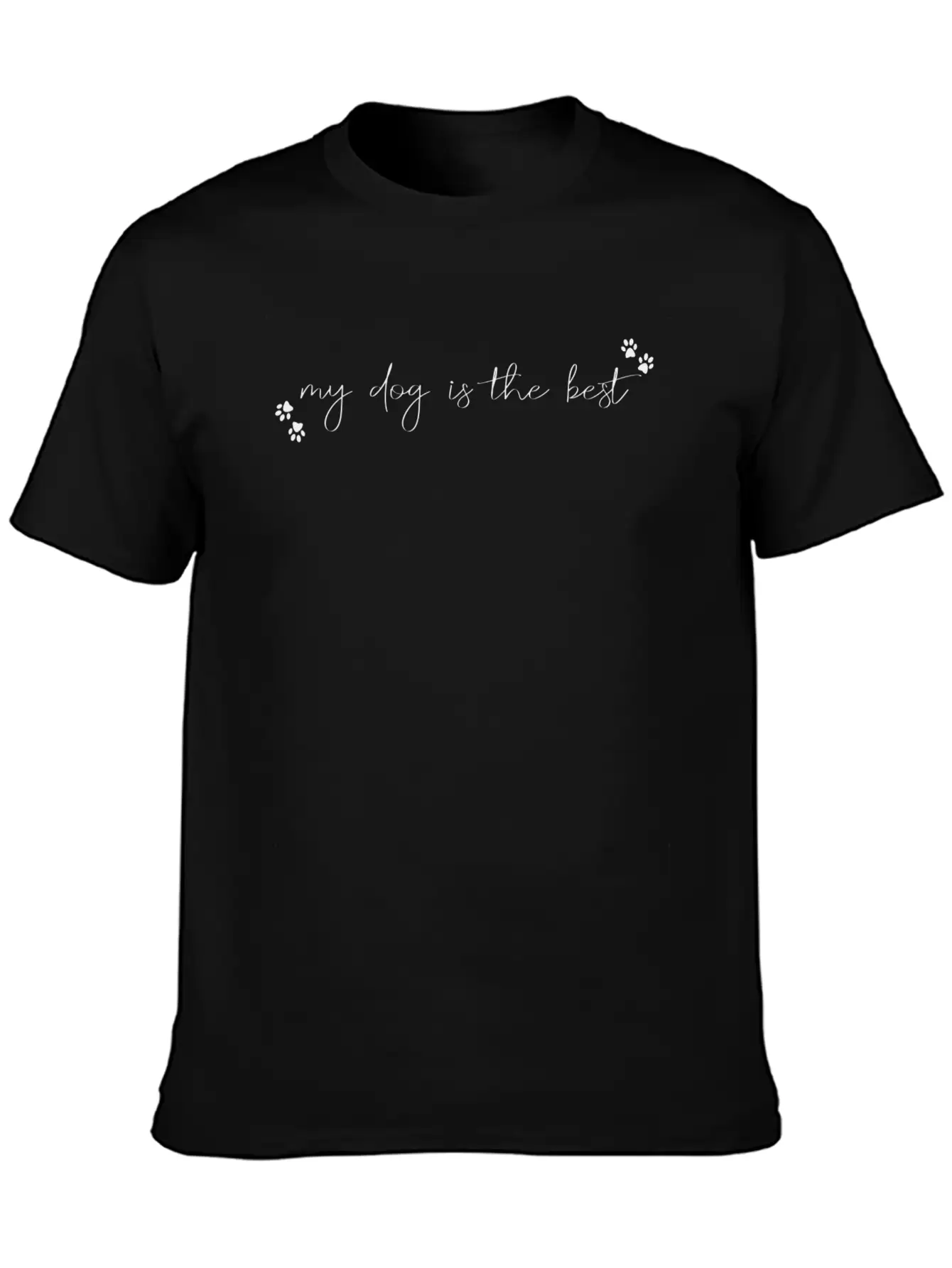 My Dog Is The Best Casual Graphic T-Shirt – Simple And Comfortable Daily Wear