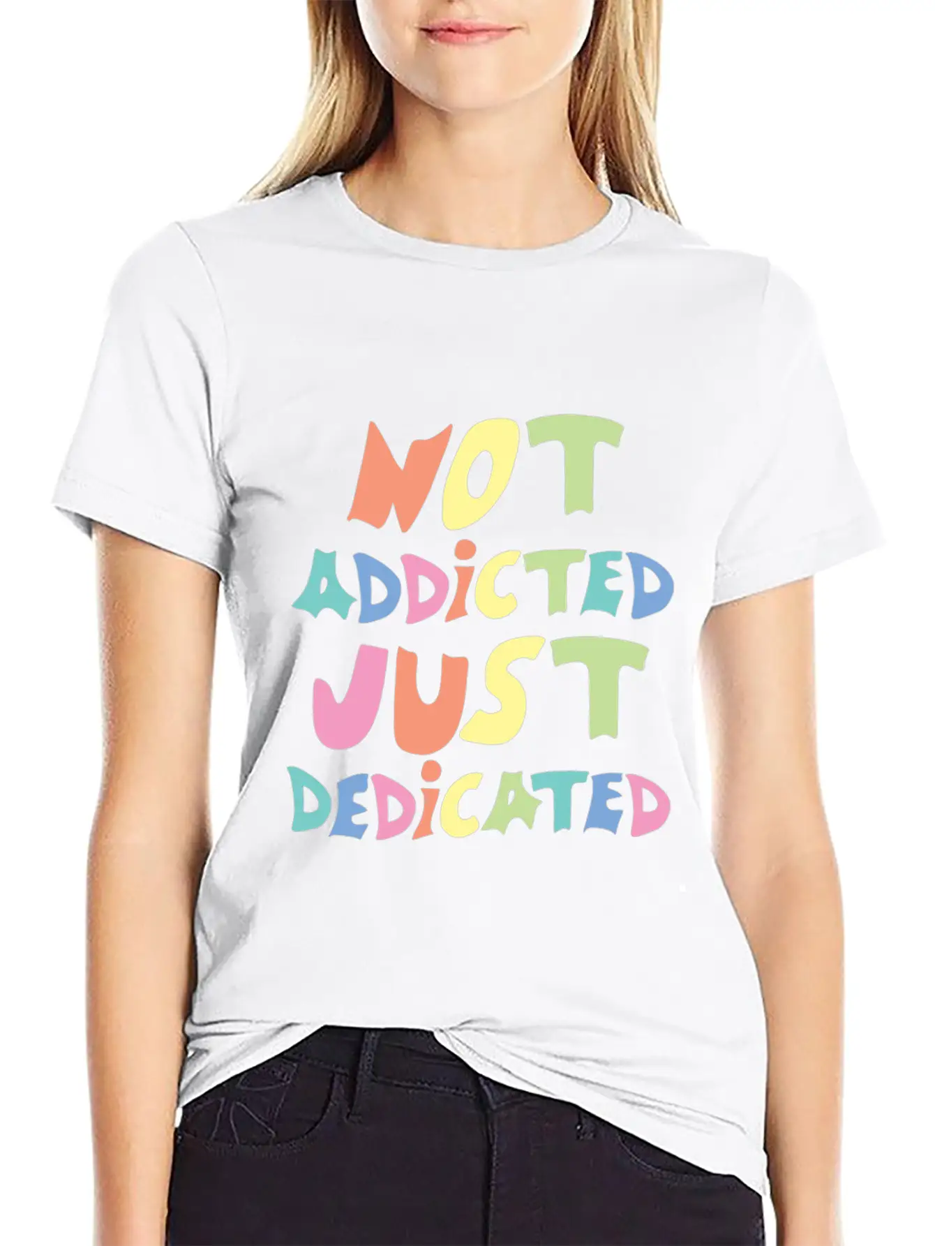 Not Addicted Just Dedicated Classic Cotton Tee – Unisex Comfort For Any Season