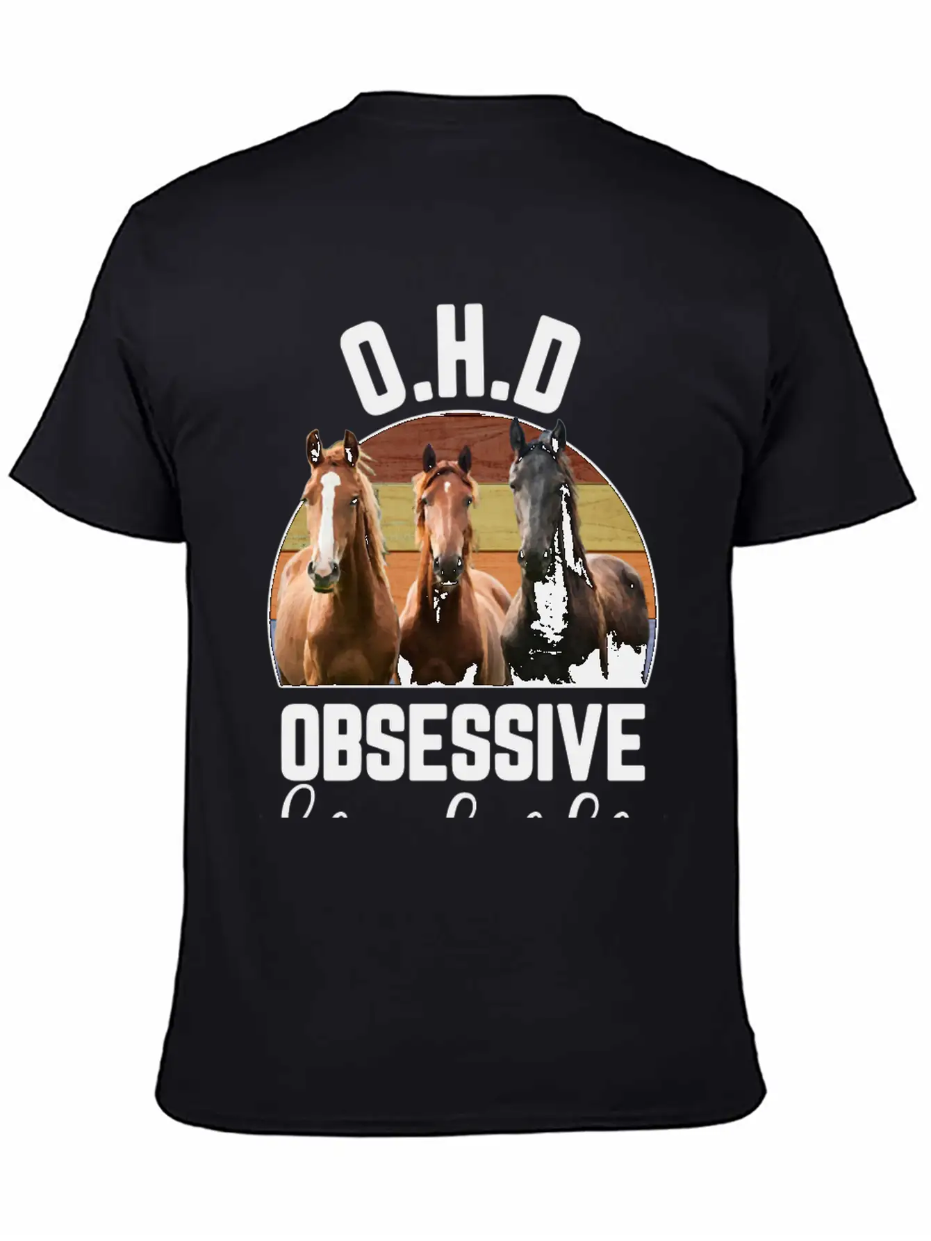 Obsessive Horse Disorder Casual Graphic T-Shirt – Simple And Comfortable Daily Wear