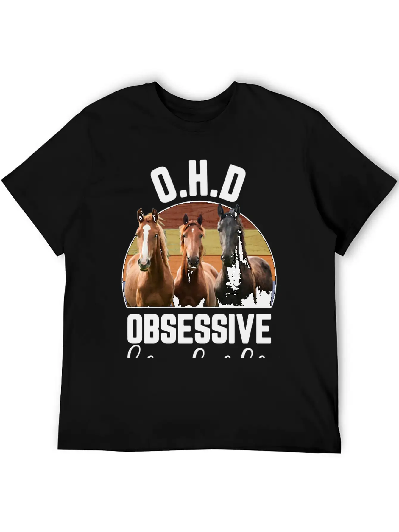 Obsessive Horse Disorder Casual Graphic T-Shirt – Simple And Comfortable Daily Wear